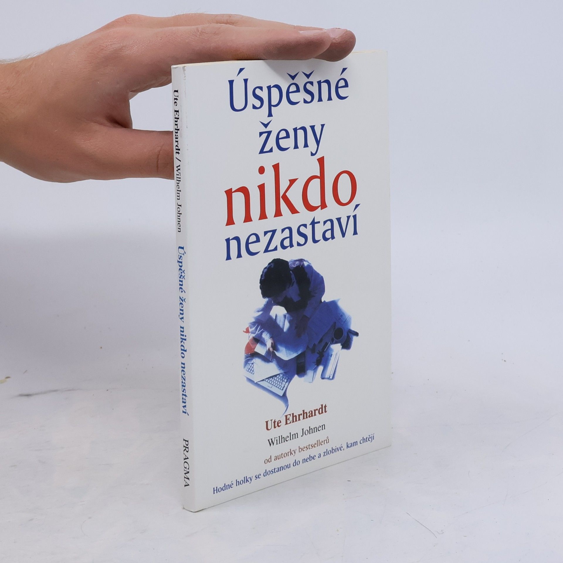 Wilhelm Johnen Úspěšné ženy nikdo nezastaví