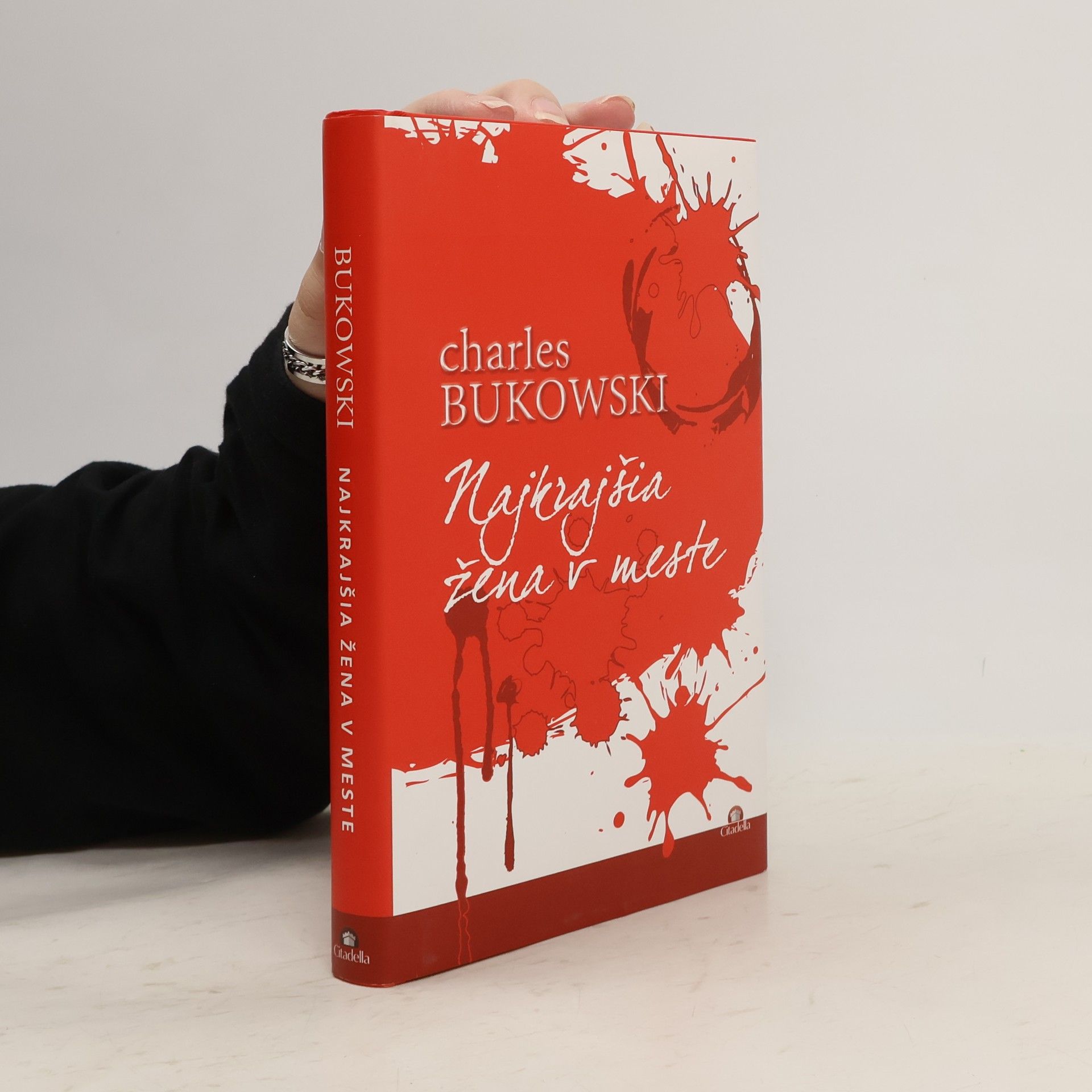 Charles Bukowski Najkrajšia žena v meste