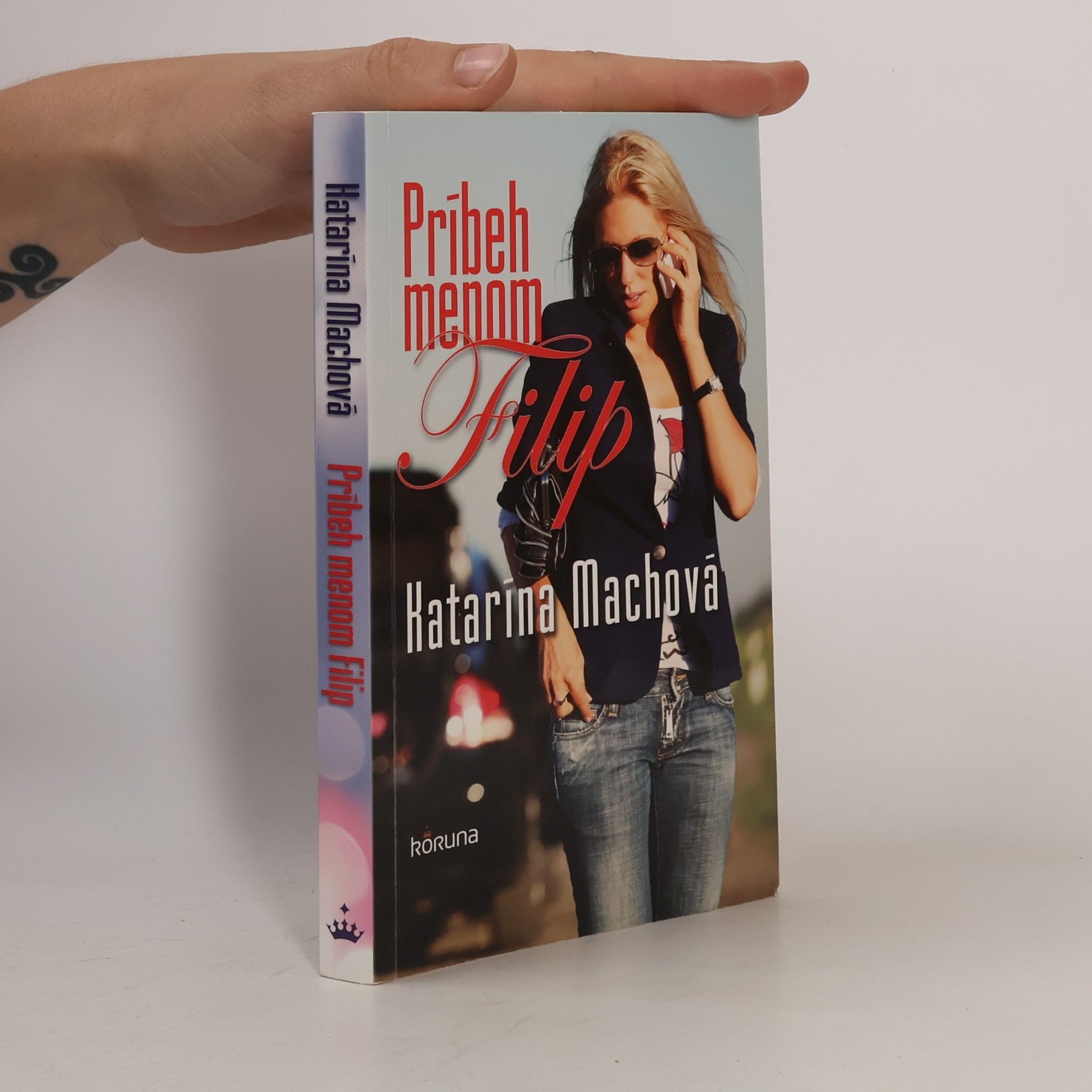 Katarína Machová Príbeh menom Filip