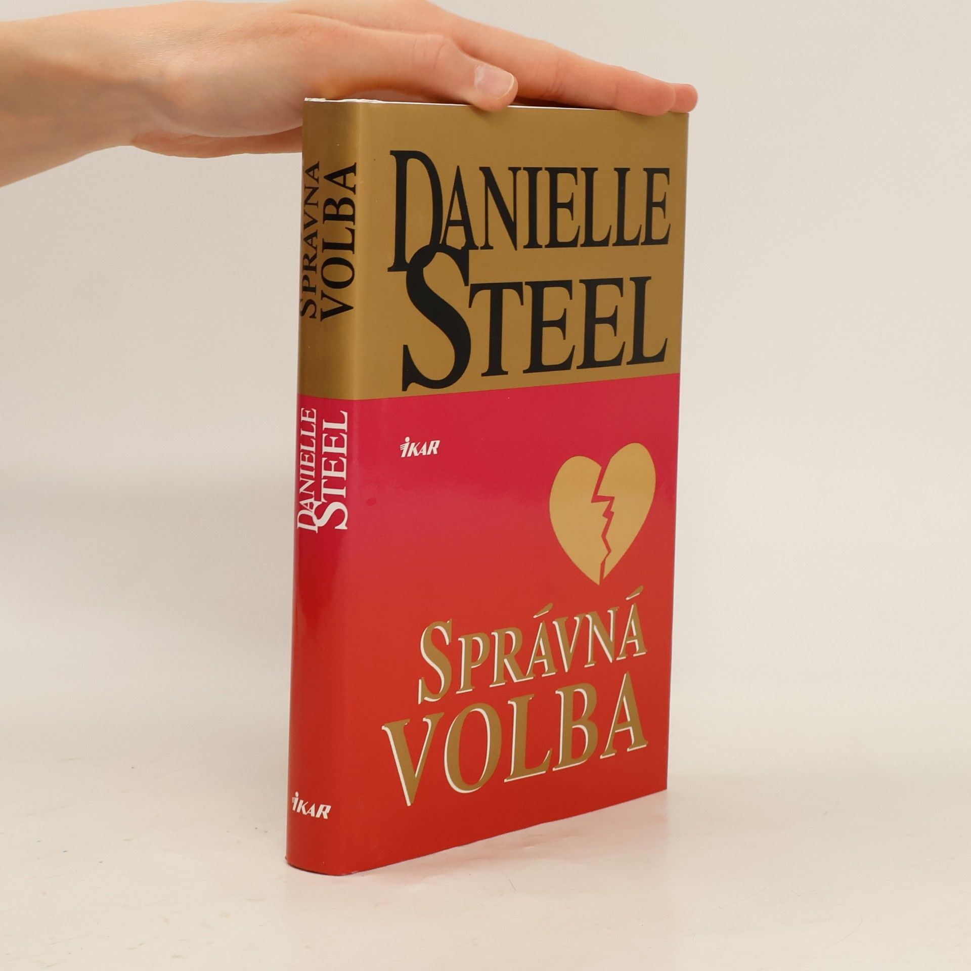 Danielle Steel Správná volba