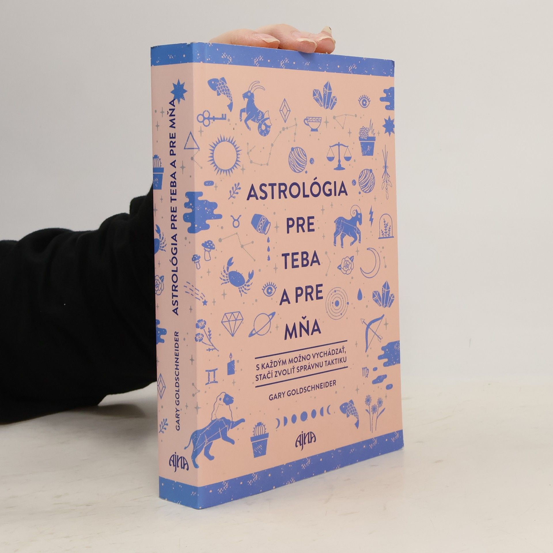 Gary Goldschneider Astrológia pre teba a pre mňa