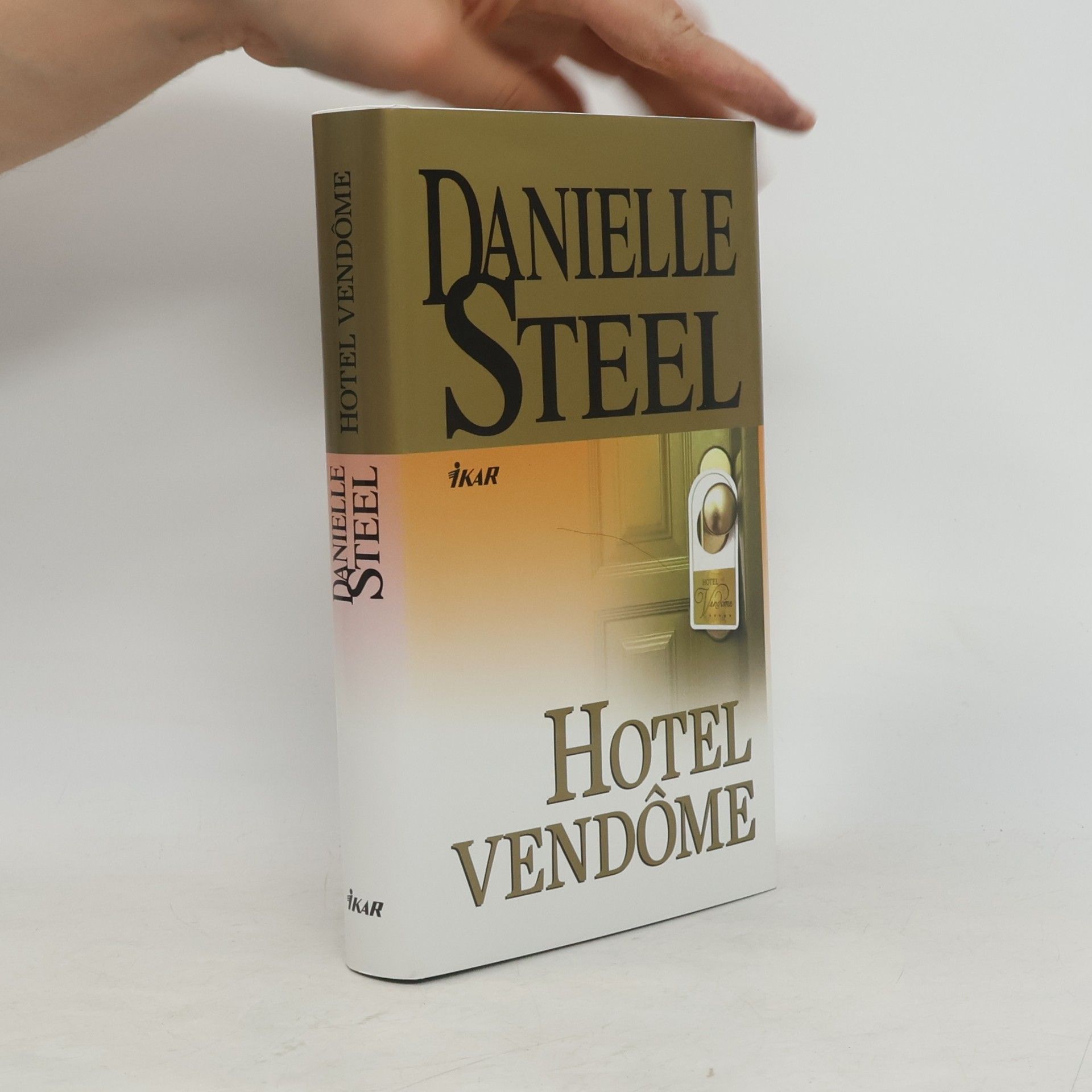 Danielle Steel Hotel Vendôme