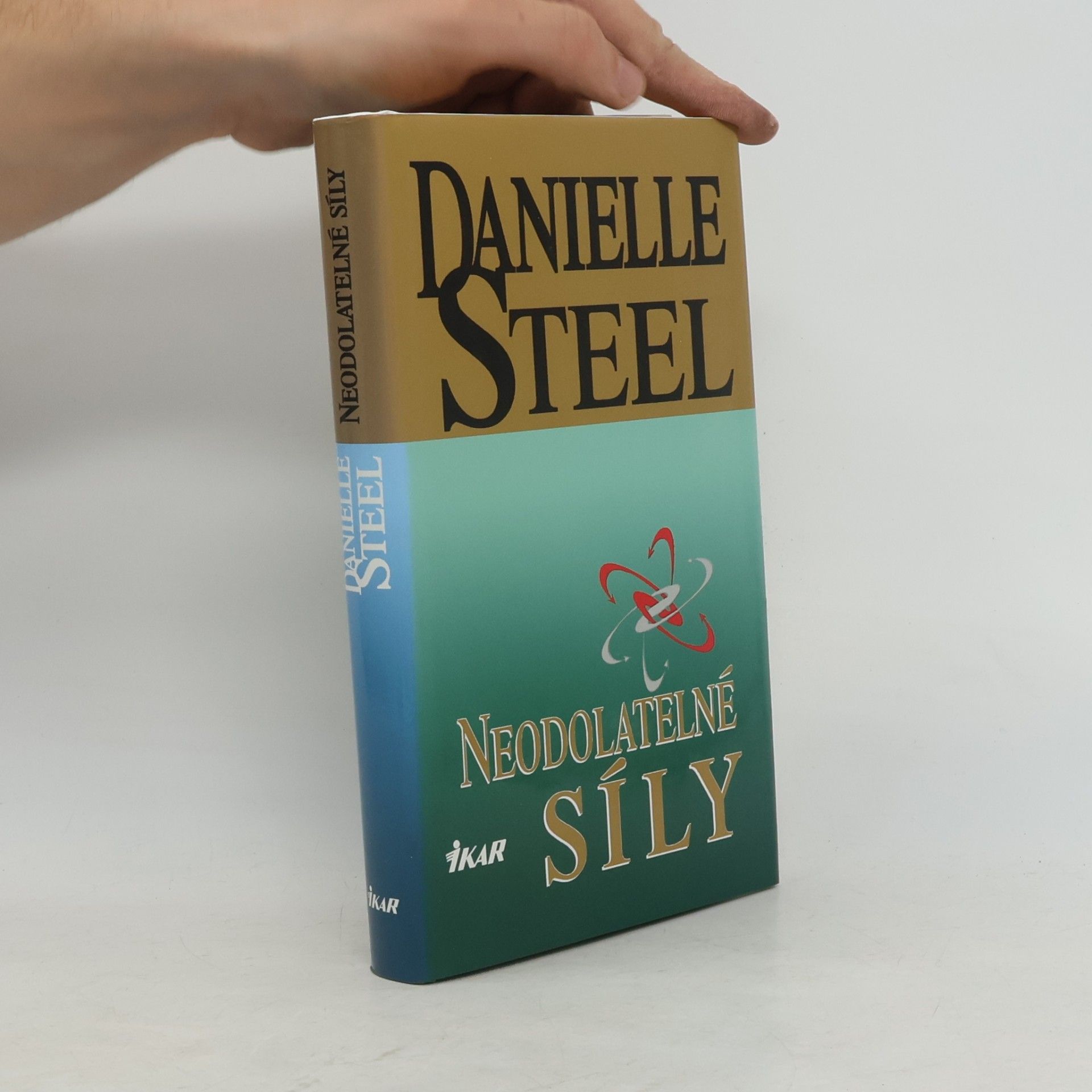 Danielle Steel Neodolatelné síly