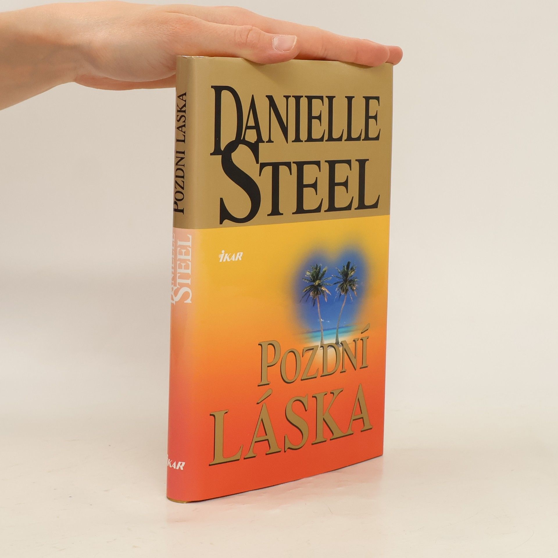 Danielle Steel Pozdní láska