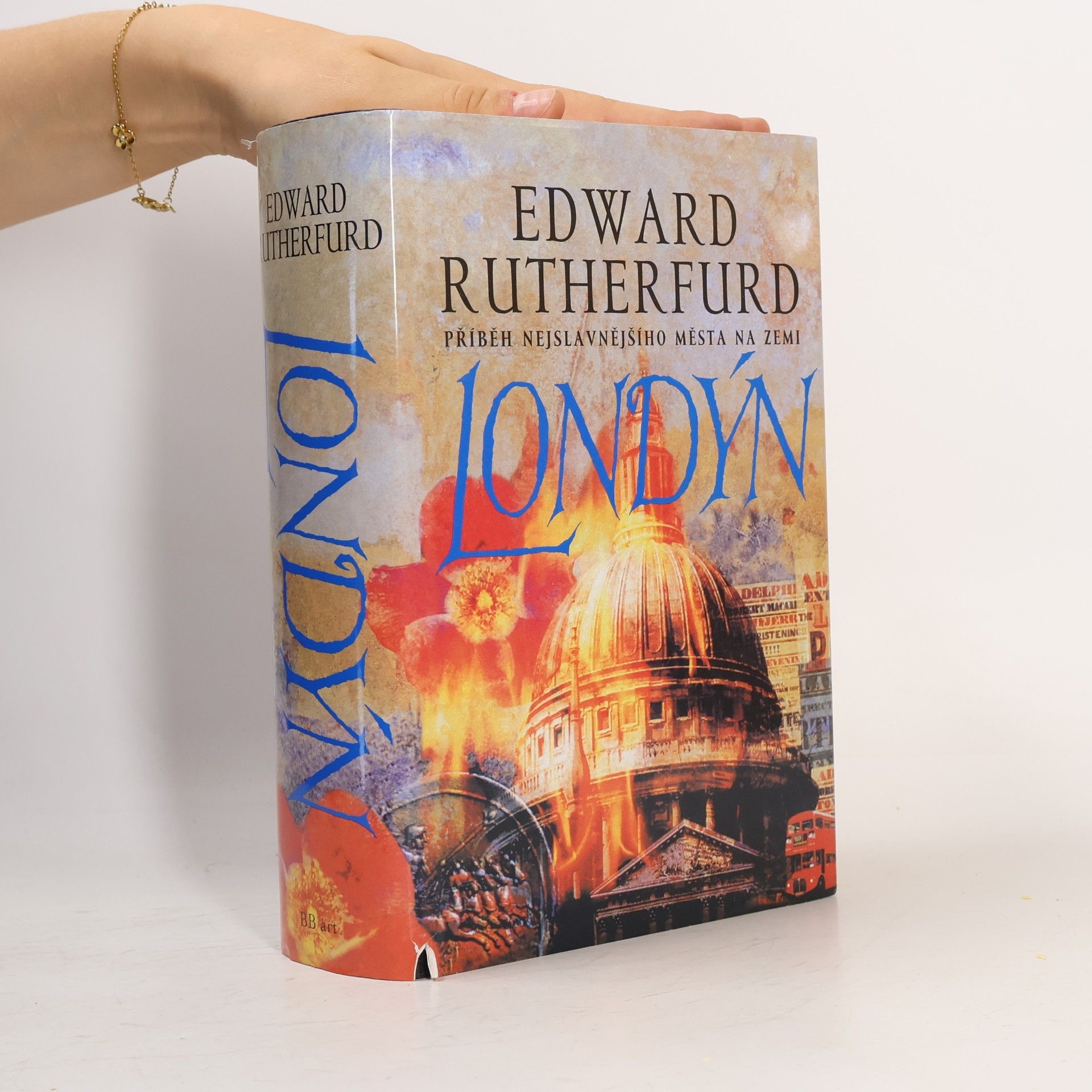 Edward Rutherfurd Londýn. Příběh nejslavnějšího města na zemi