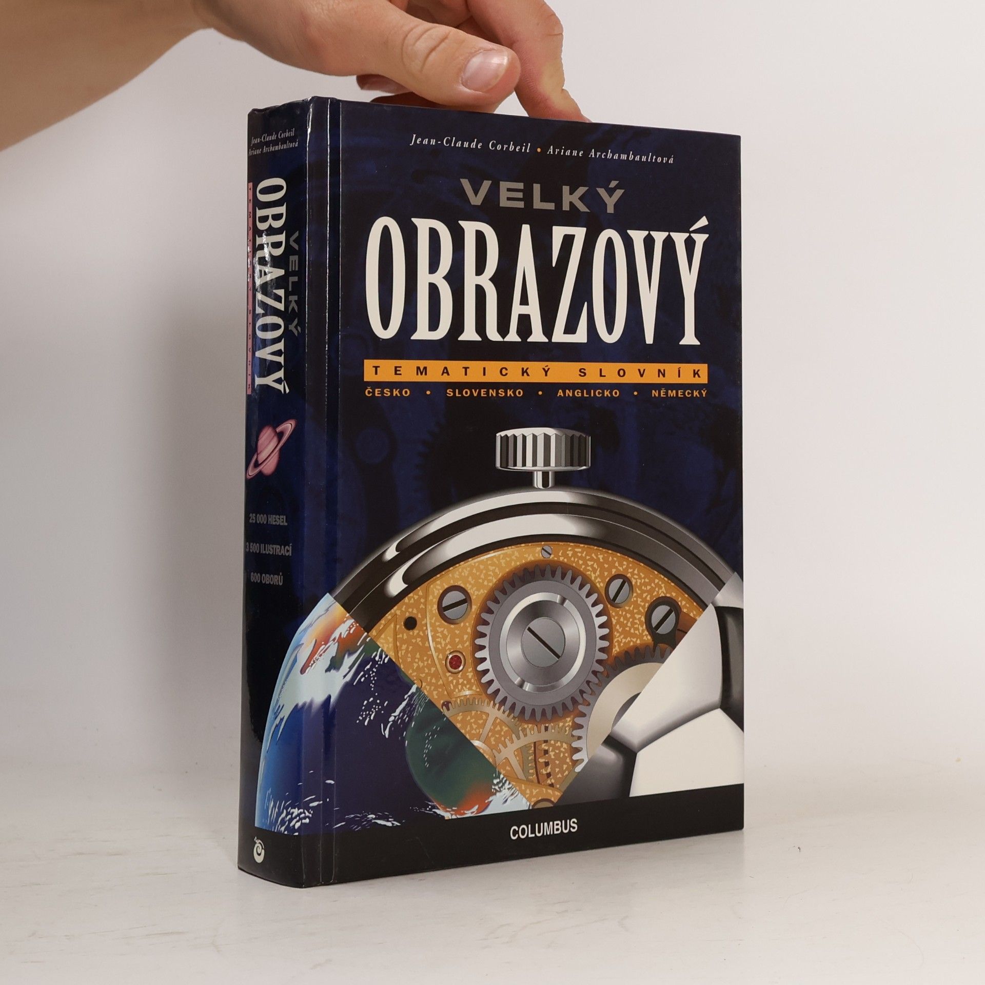 Jean-Claude Corbeil Velký obrazový tematický slovník : česko-slovensko-anglicko-německý