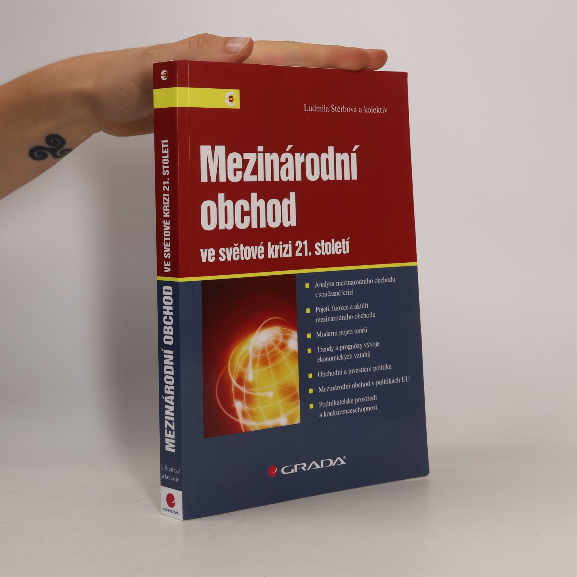 Ludmila Štěrbová Mezinárodní obchod ve světové krizi 21. století
