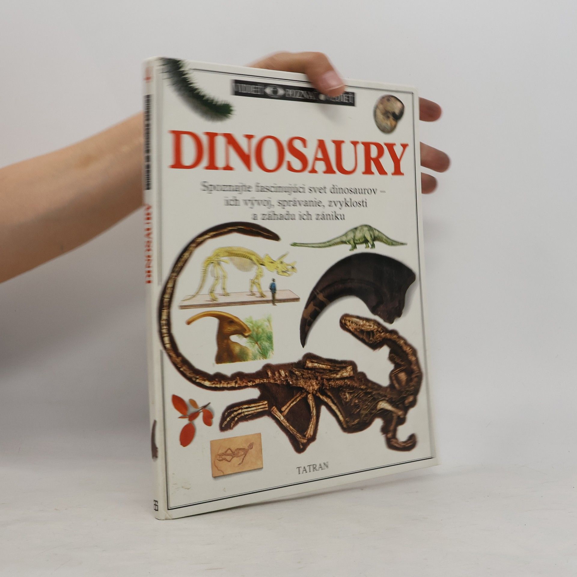 Angela Milner Vidieť, poznať, vedieť. Dinosaury