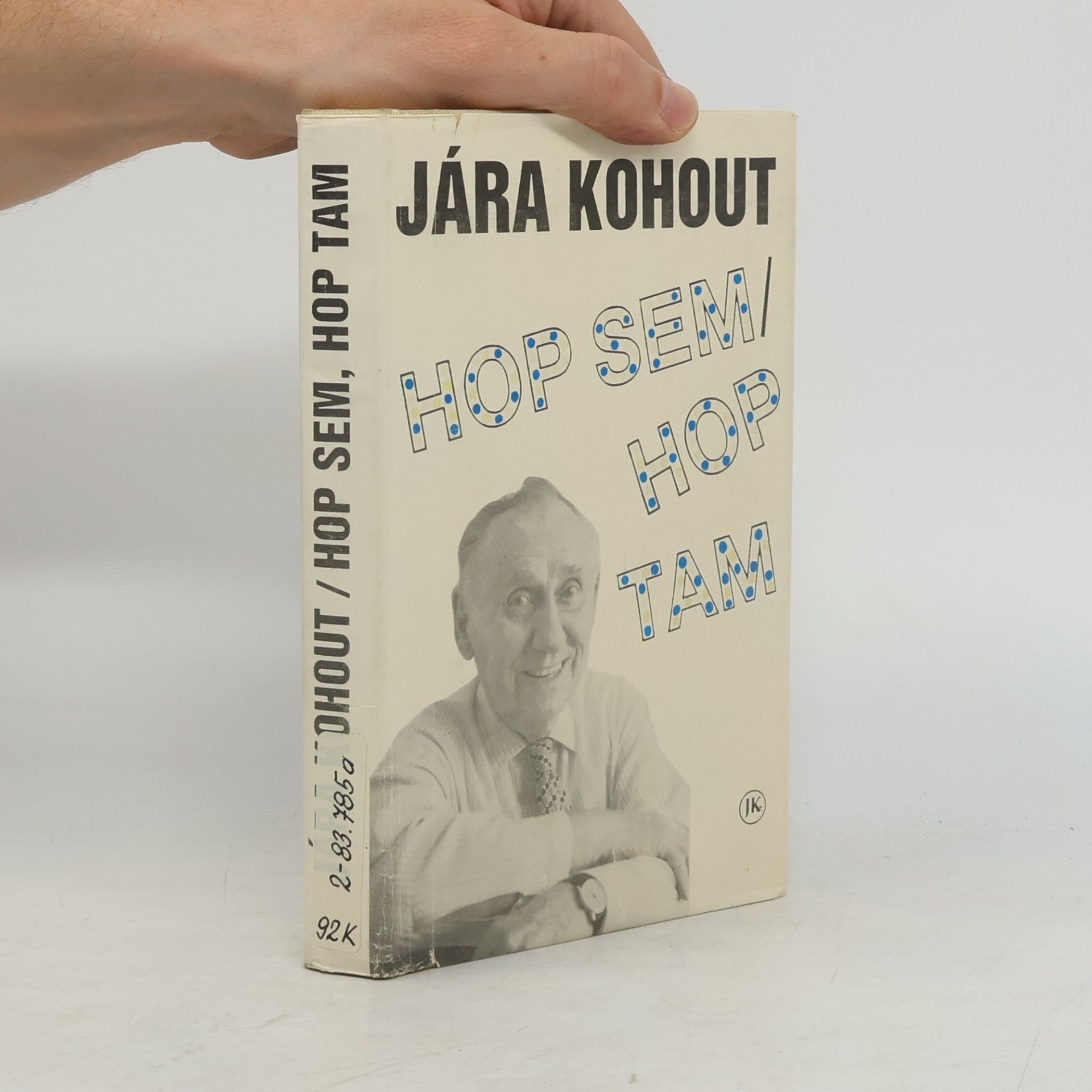 Jára Kohout Hop sem, hop tam
