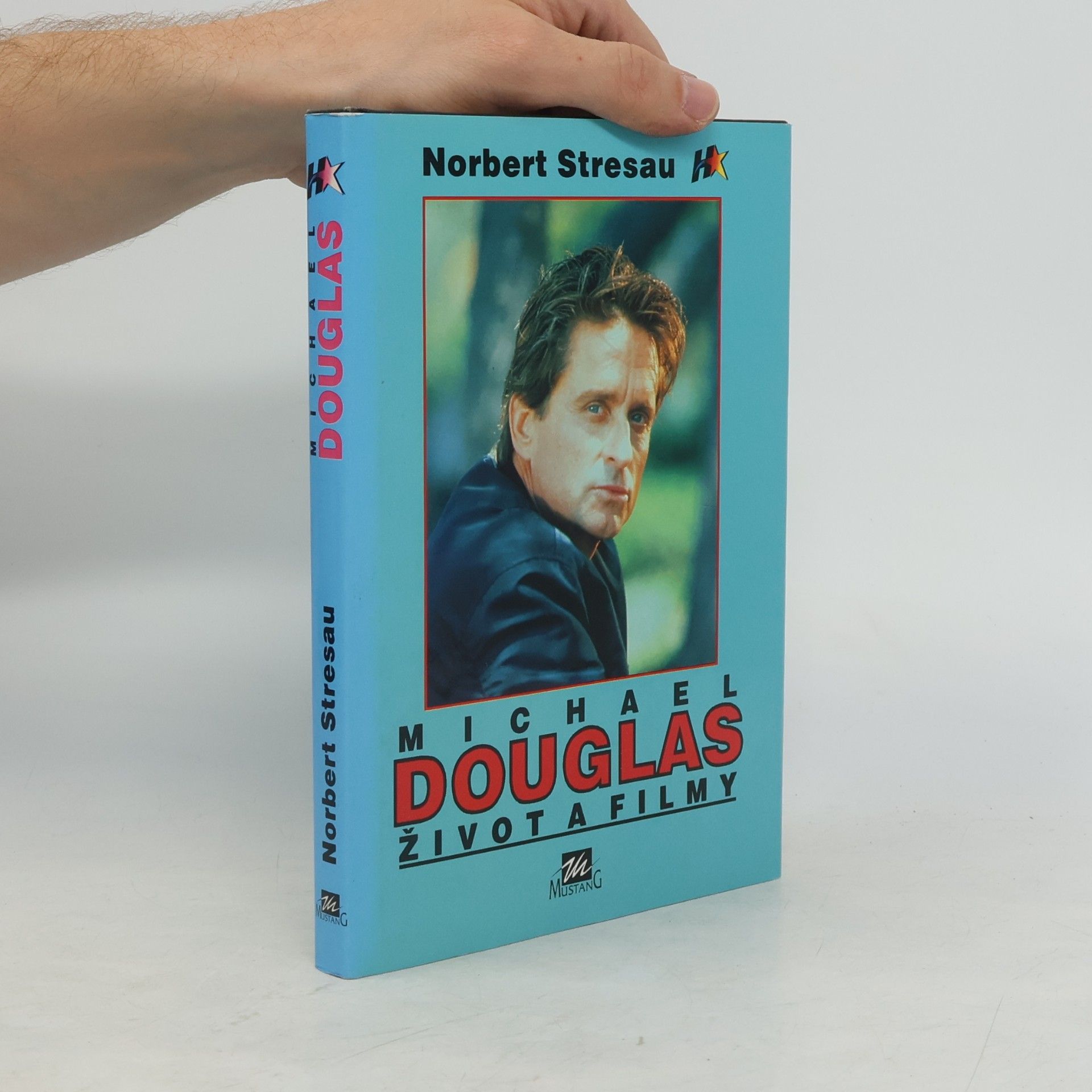 Jana Holečková Michael Douglas. Život a filmy