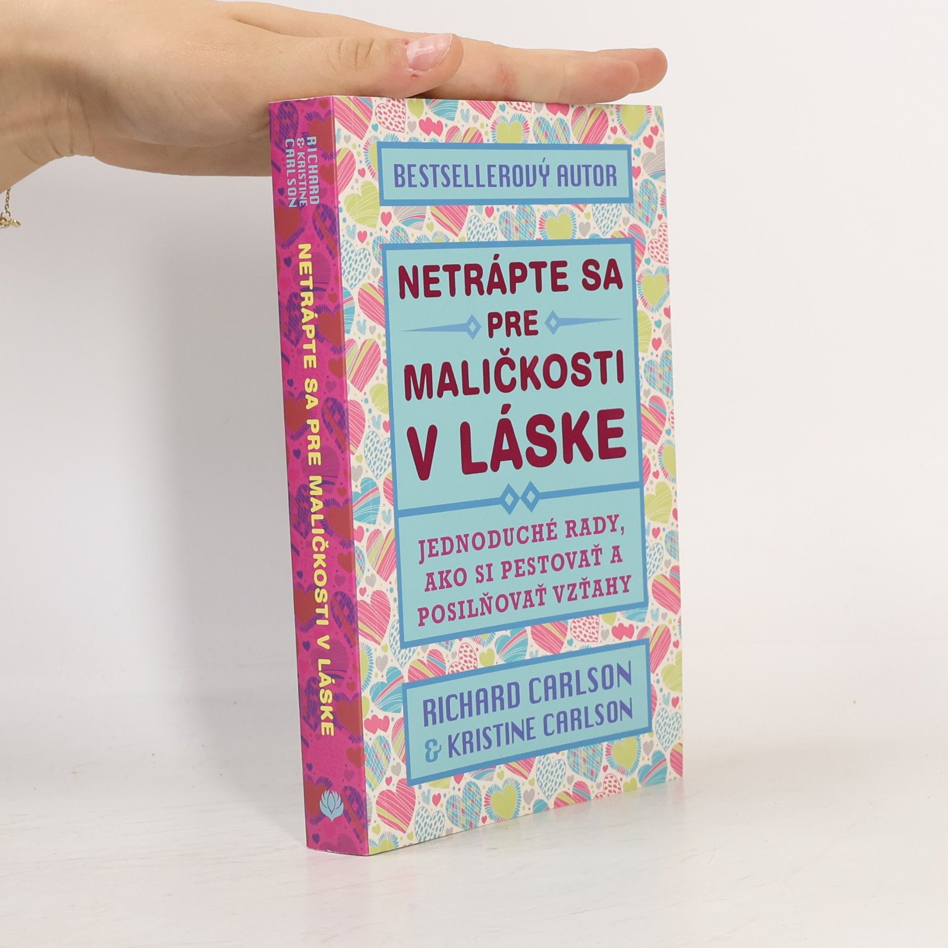 Kristina Carlson Netrápte sa pre maličkosti v láske