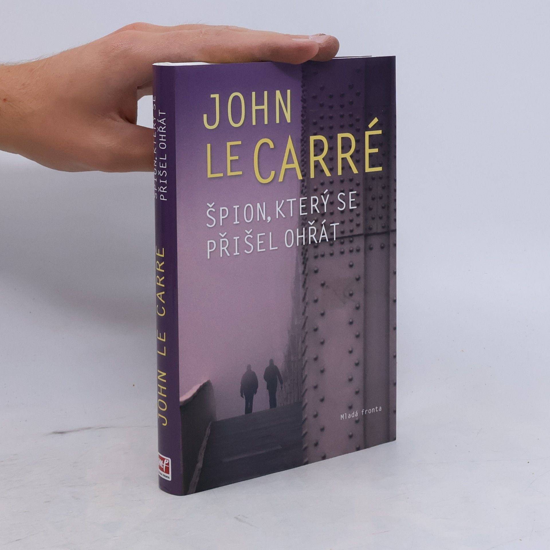 John le Carré Špion, který se přišel ohřát