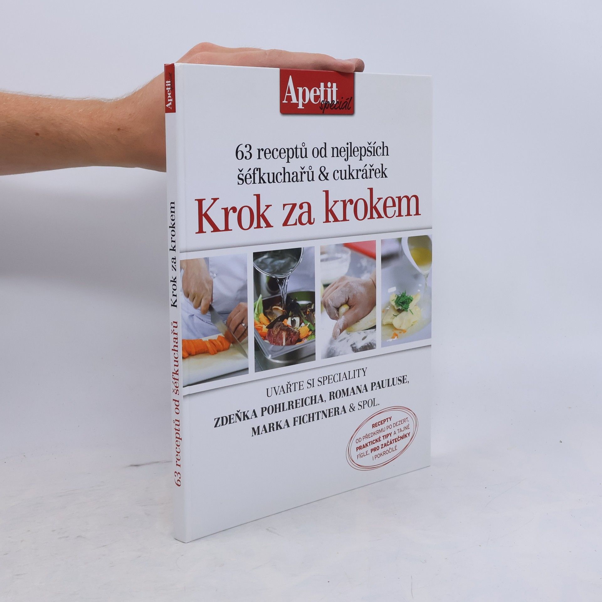Kolektiv autorů Krok za krokem - 63 receptů od nejlepších šéfkuchařů a cukrářek