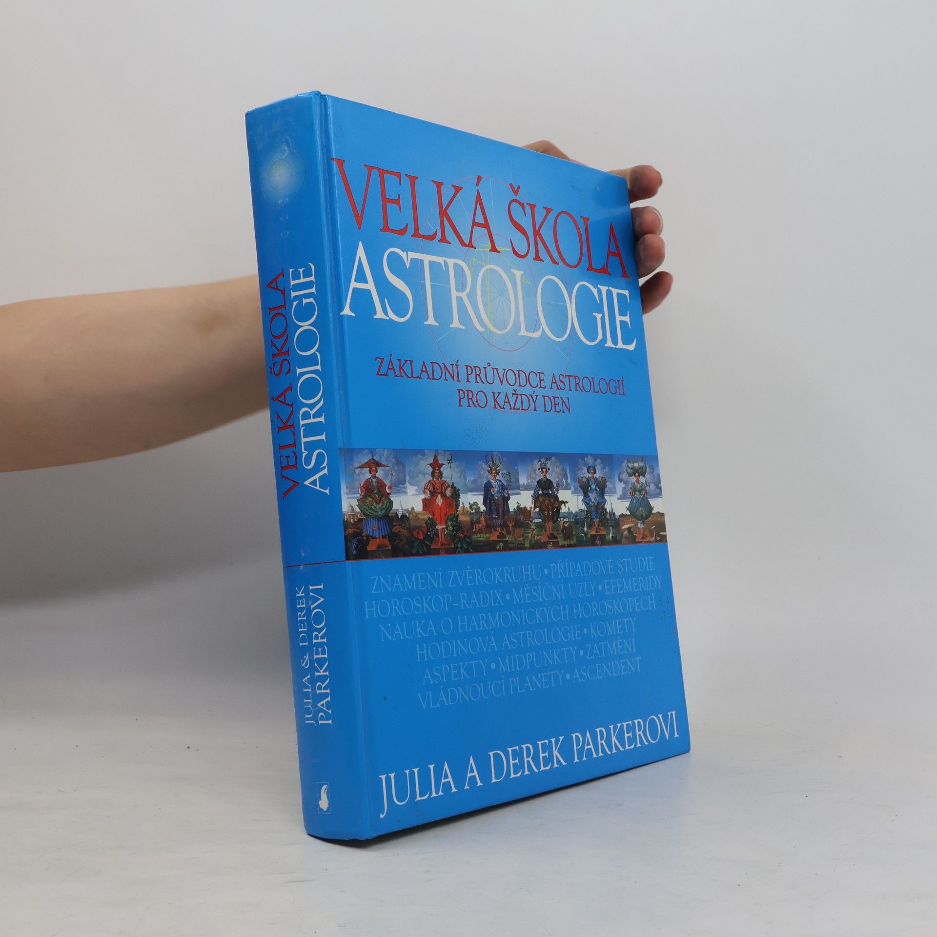 Julia Parker Velká škola astrologie