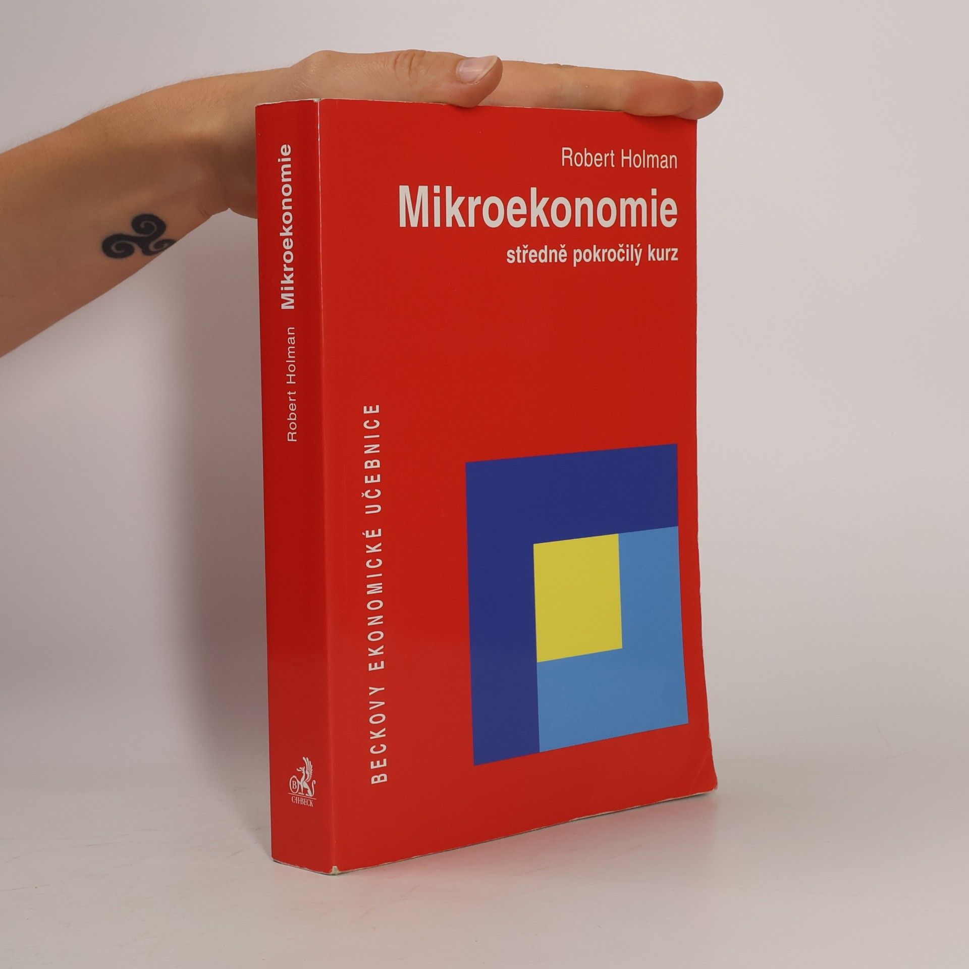 Robert Holman Mikroekonomie: Středně pokročilý kurz