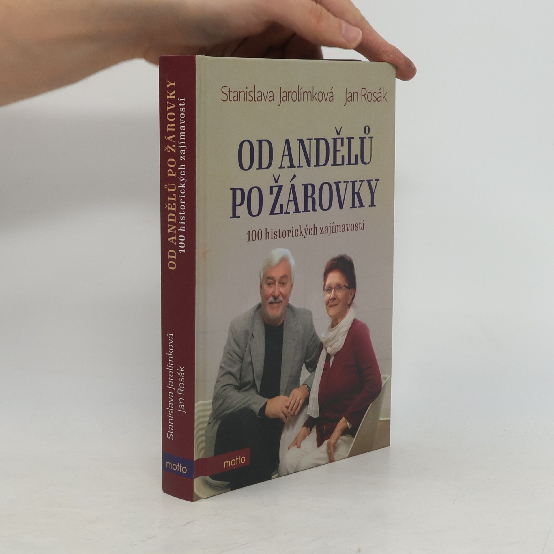Jarolímková Stanislava Od andělů po žárovky - 100 historických zajímavostí