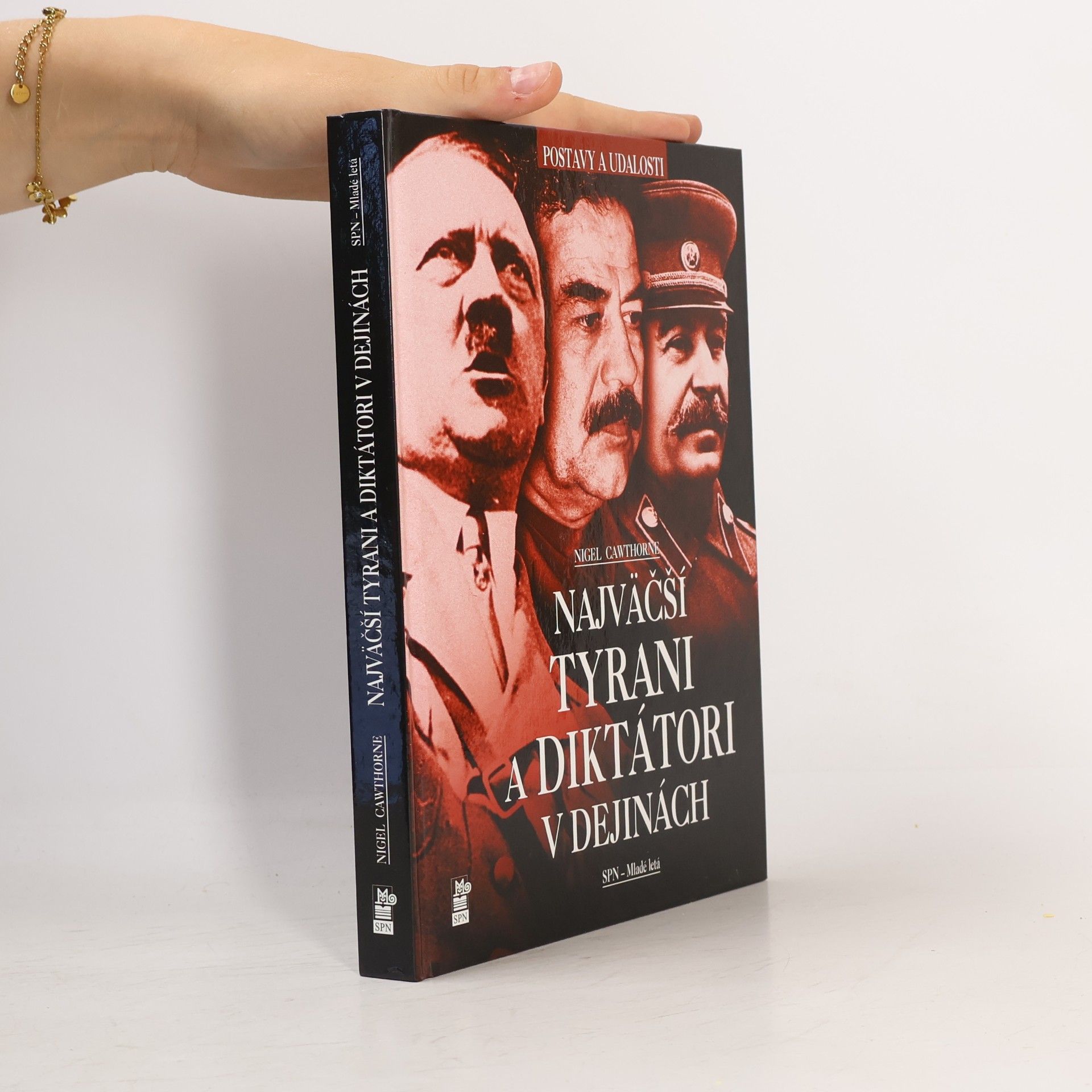 Nigel Cawthorne Najväčší tyrani a diktátori v dejinách