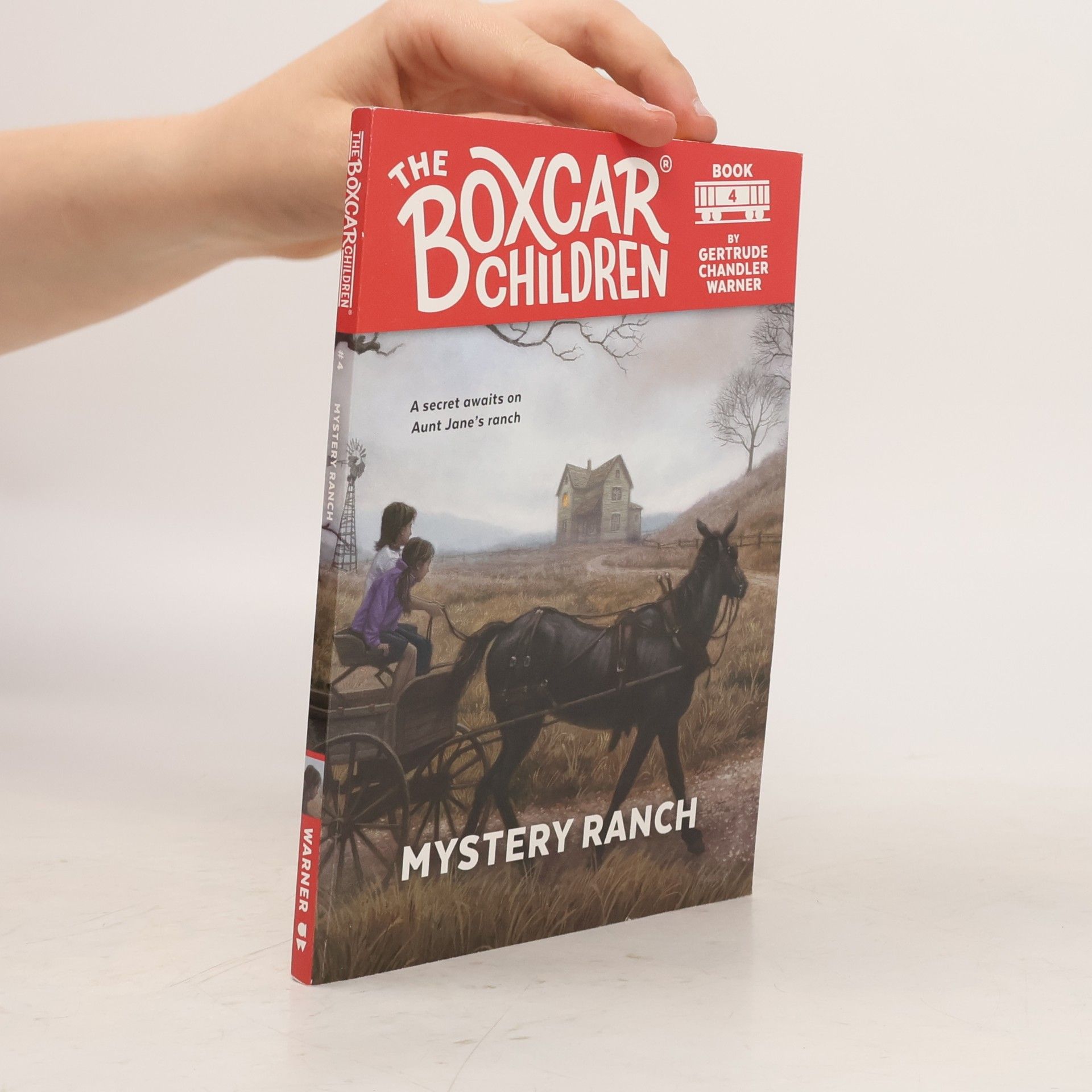 Gertrude Chandler Warner The Boxcar Children - 4: Mystery Ranch