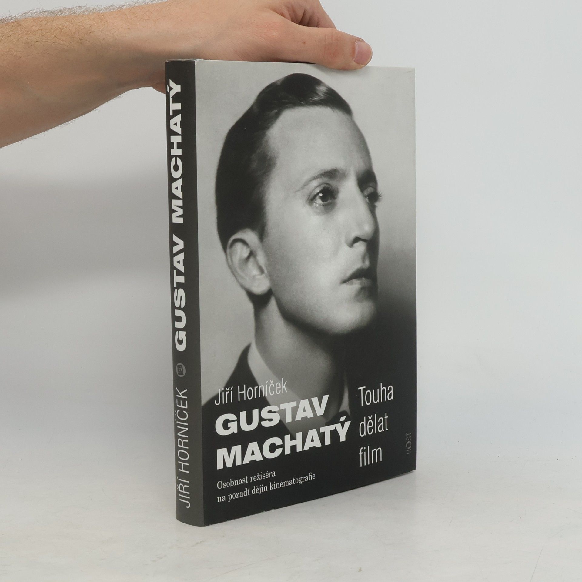 Jiří Horníček Gustav Machatý - Touha dělat film