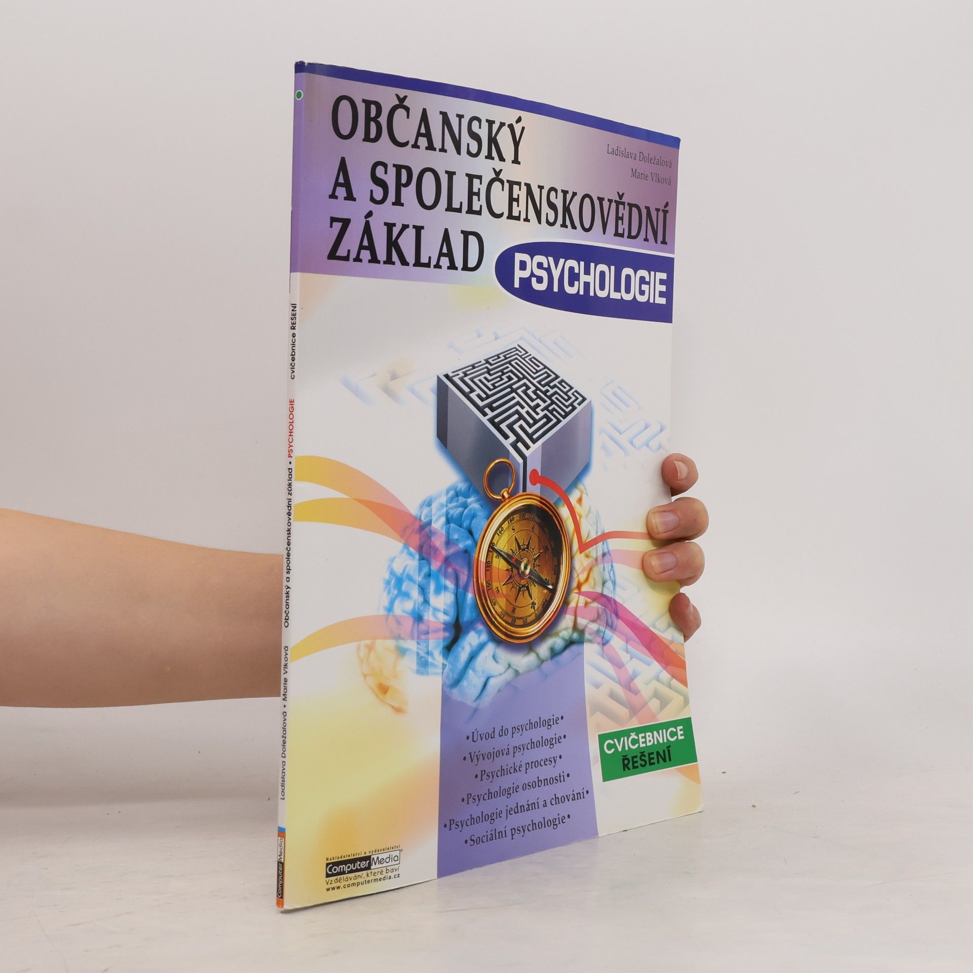 Ladislava Doležalová Občanský a společenskovědní základ. Psychologie. Cvičebnice. Řešení
