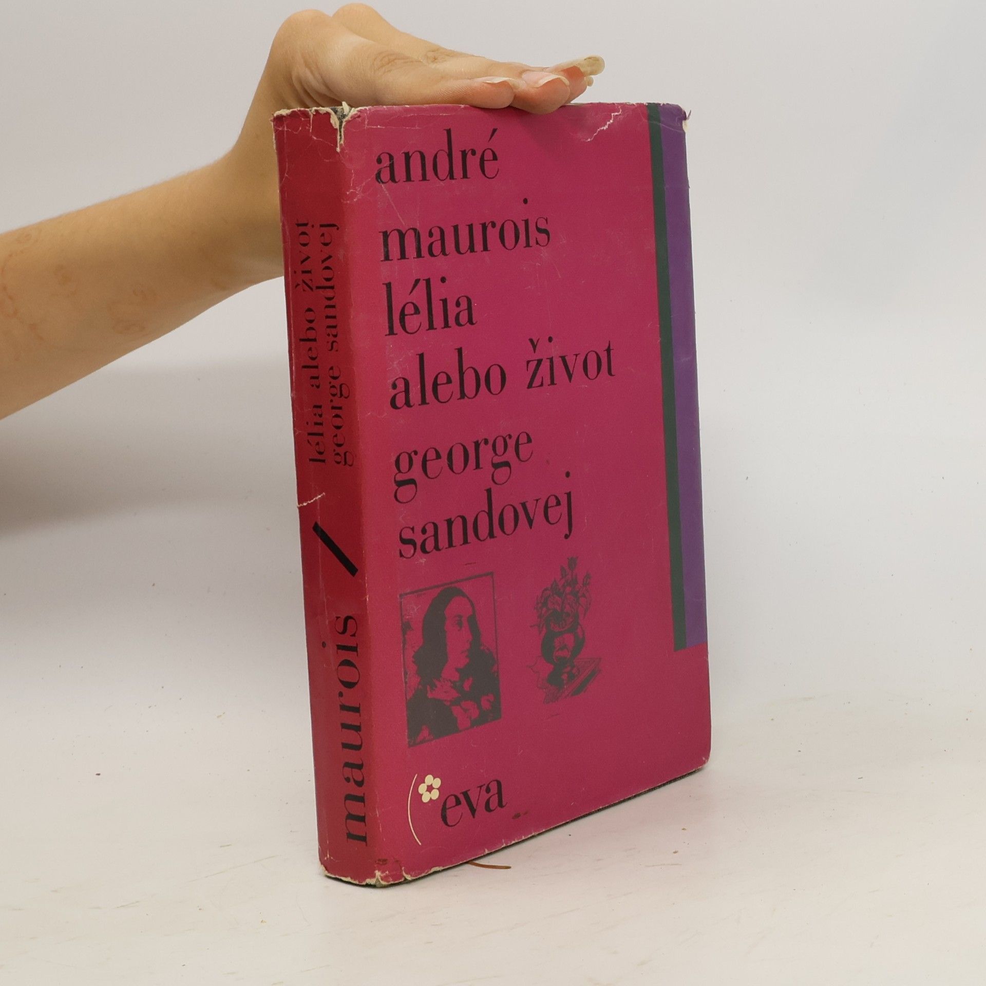 André Maurois Lélia alebo život George Sandovej