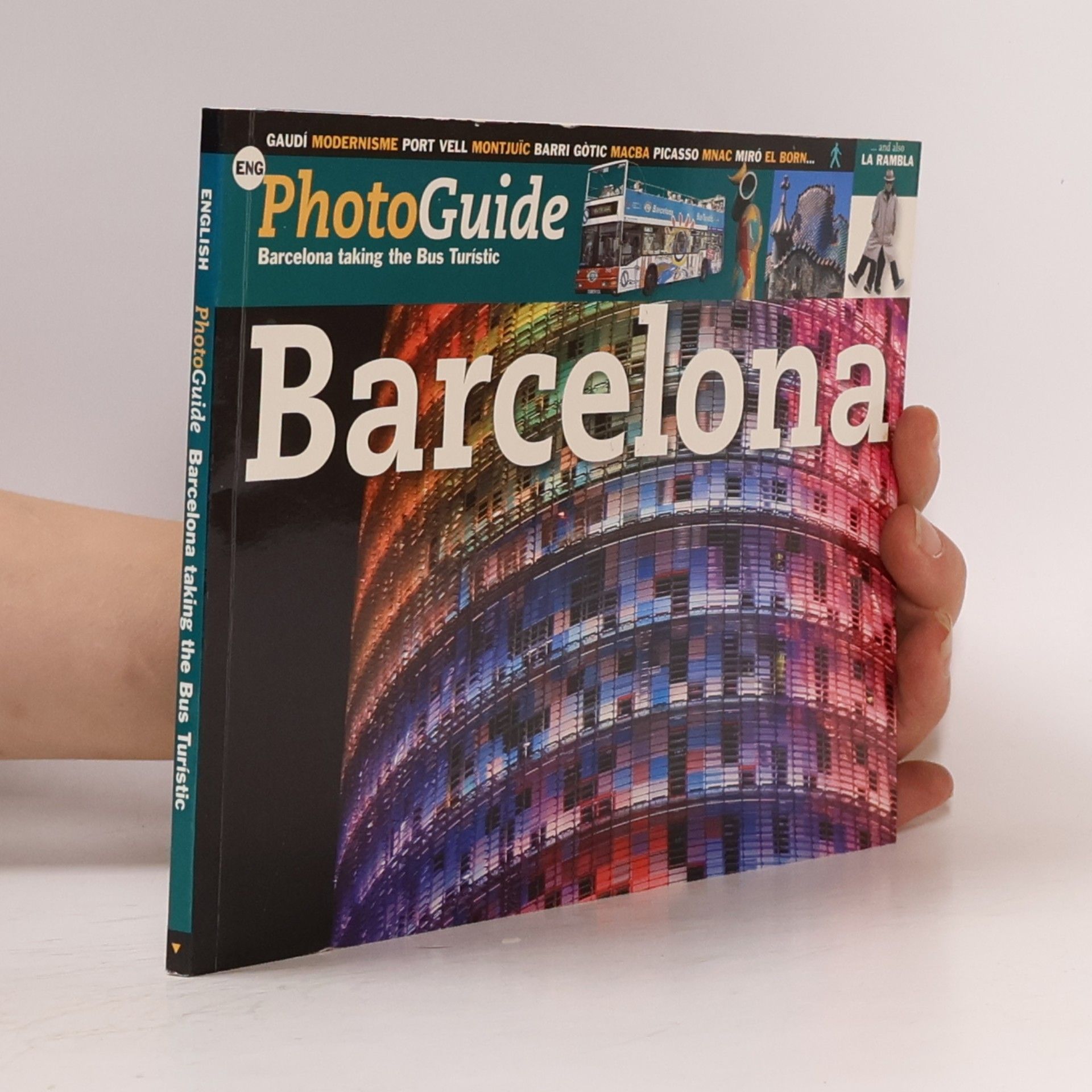 Kolektiv autorů FotoGuide Barcelona taking the Bus Turístic