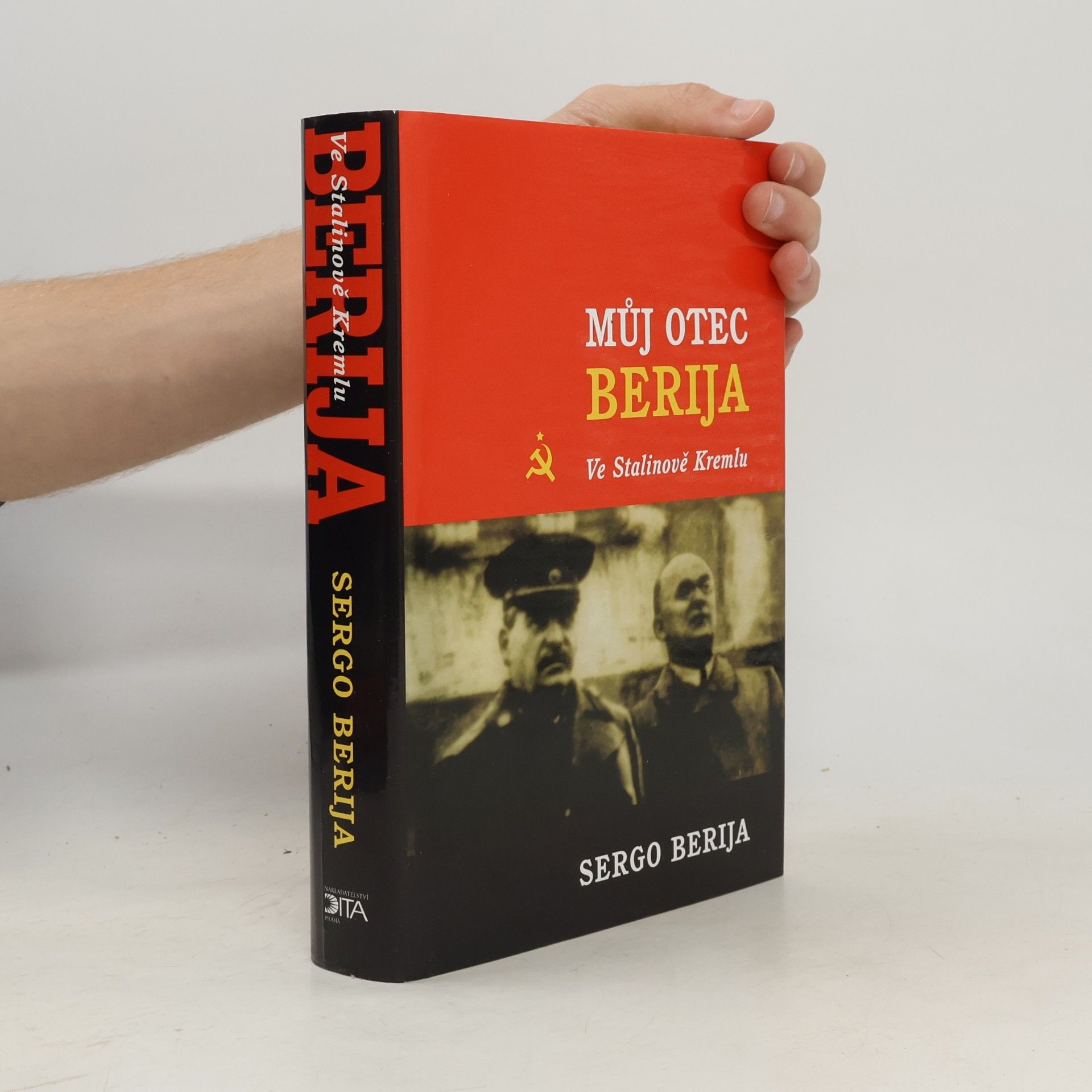 Françoise Thom Můj otec Berija. Ve Stalinově Kremlu
