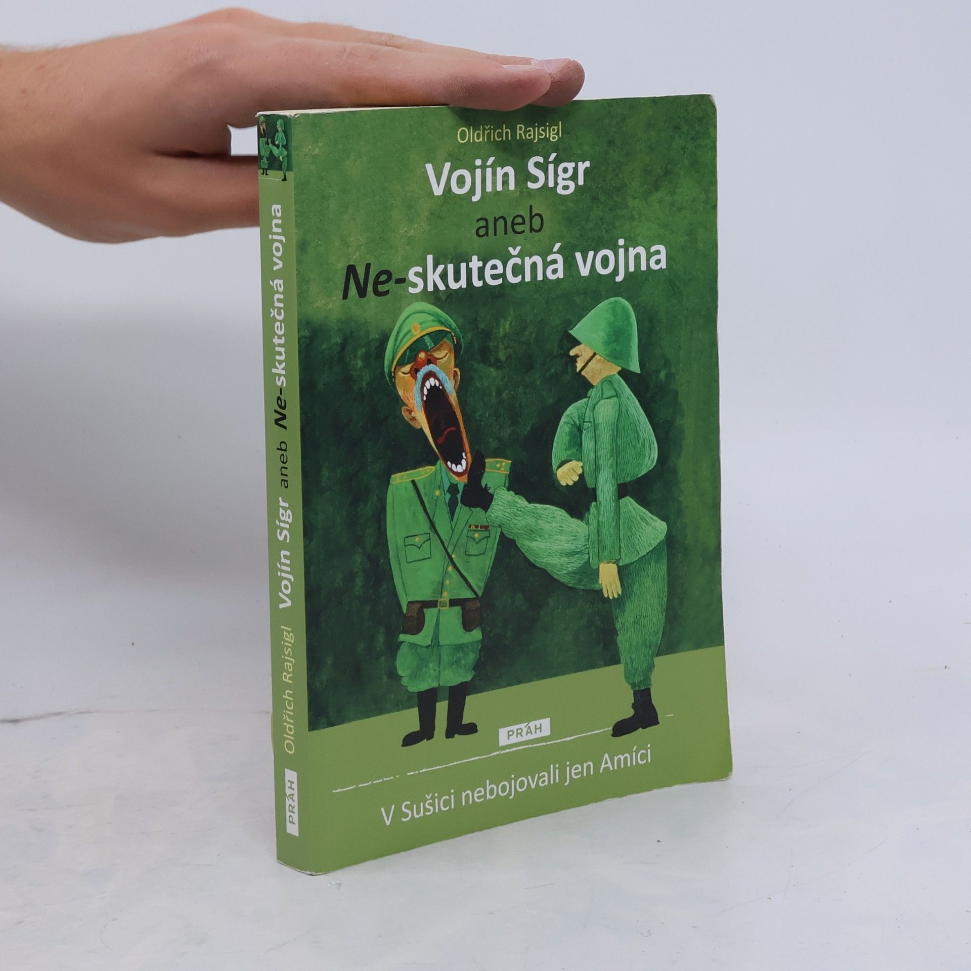 Oldřich Rajsigl Vojín Sígr