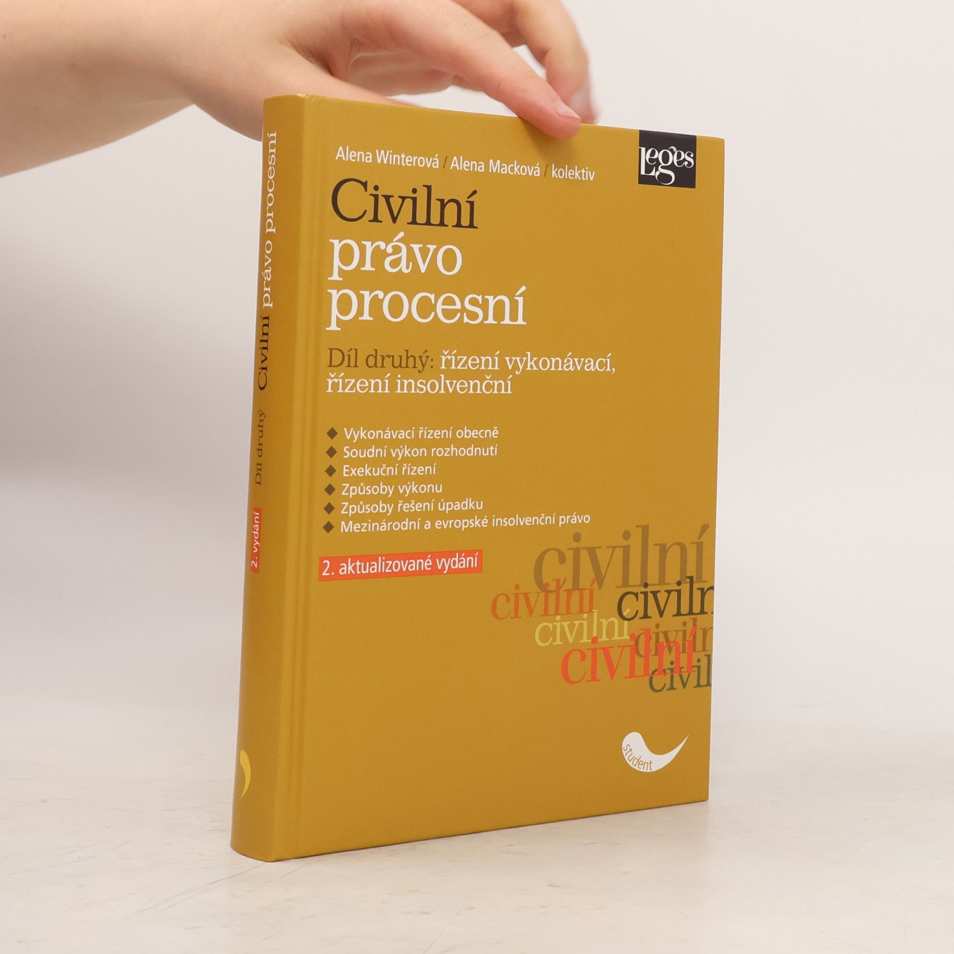 Alena Winterová Civilní právo procesní. Díl druhý: Řízení vykonávací, řízení insolvenční