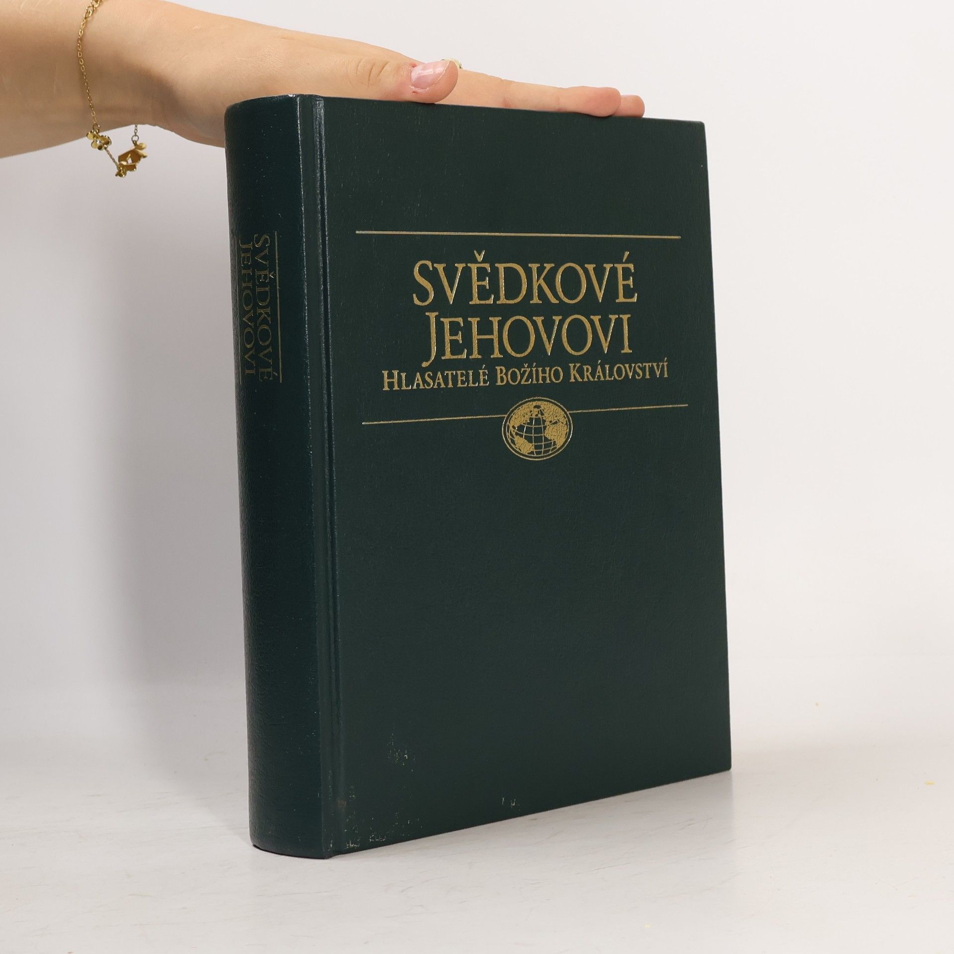 Kolektiv autorů Svědkové Jehovovi. Hlasatelé Božího Království