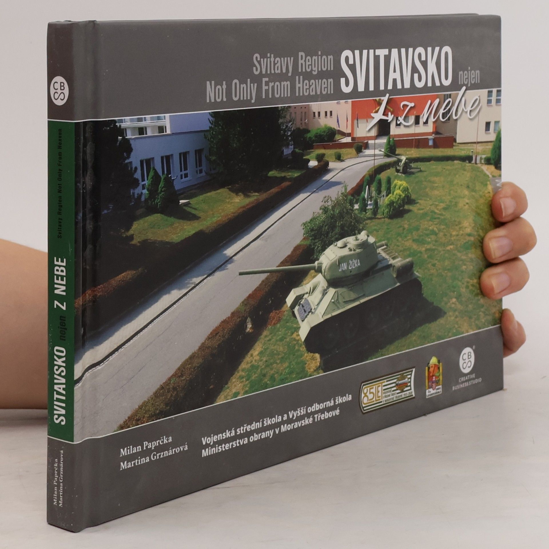 Milan Paprčka Svitavsko nejen z nebe = Svitavy Region Not Only From Heaven