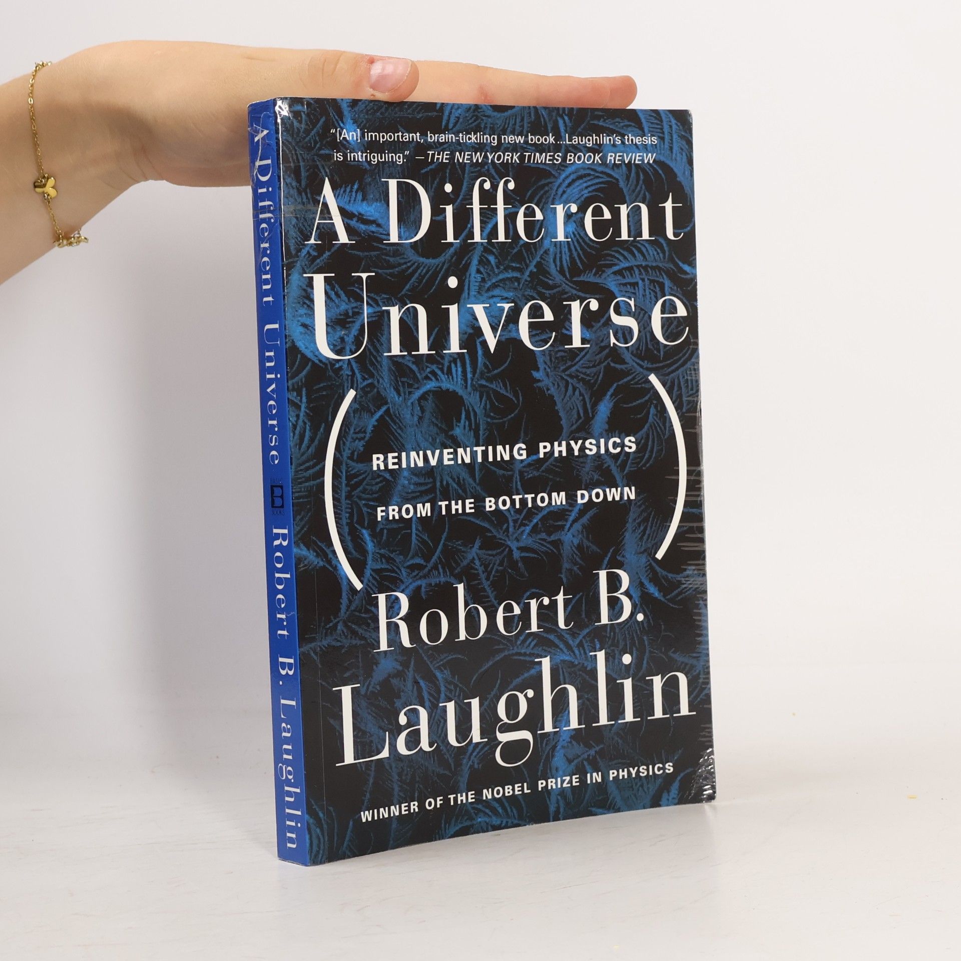 Robert B. Laughlin A Different Universe