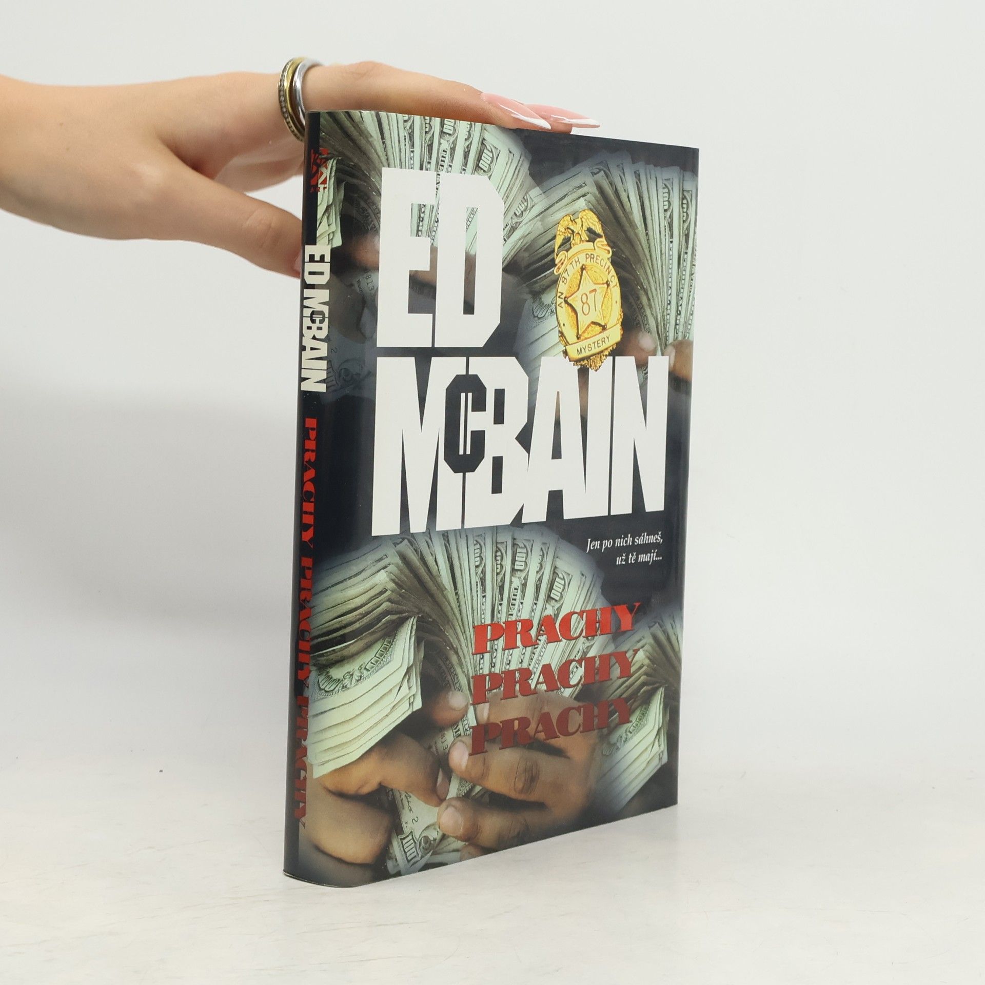 Ed McBain Prachy, prachy, prachy: Příběh z 87. revíru