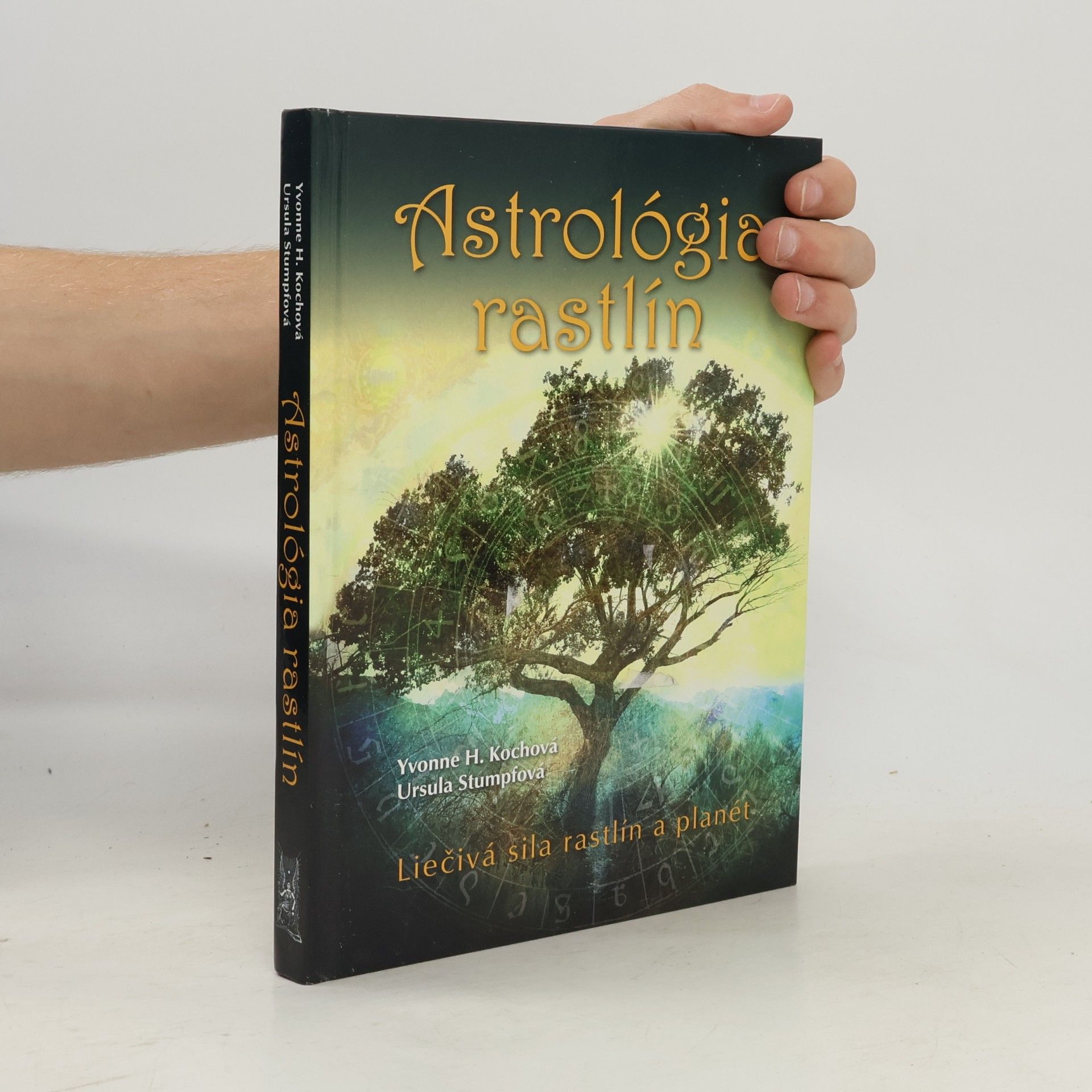 Auteurscollectief Astrológia rastlín : liečivá sila rastlín a planét