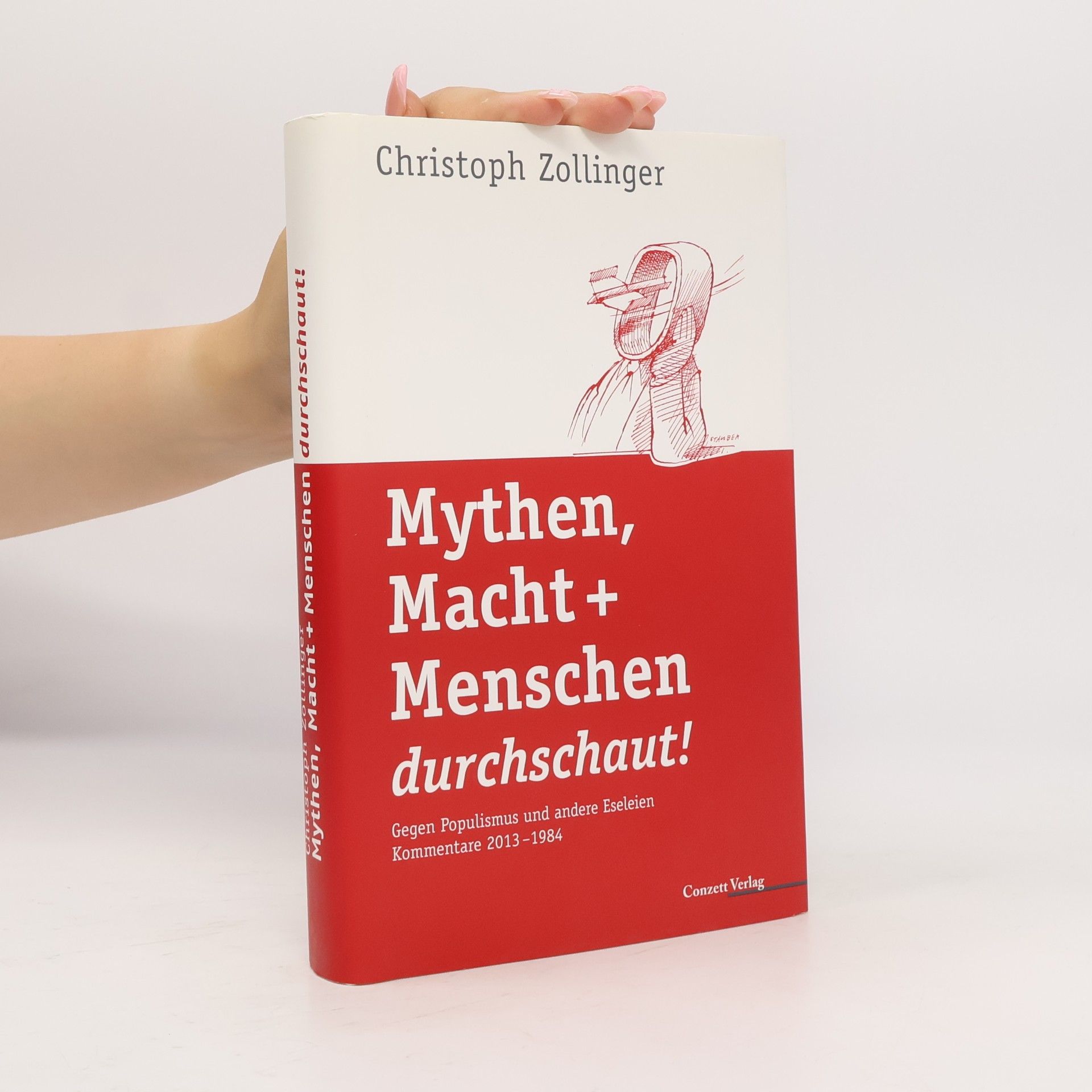 Christoph Zollinger Mythen, Macht + Menschen durchschaut!