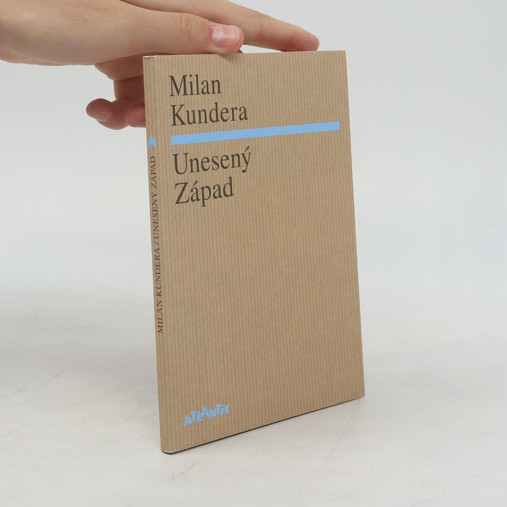 Milan Kundera Unesený Západ