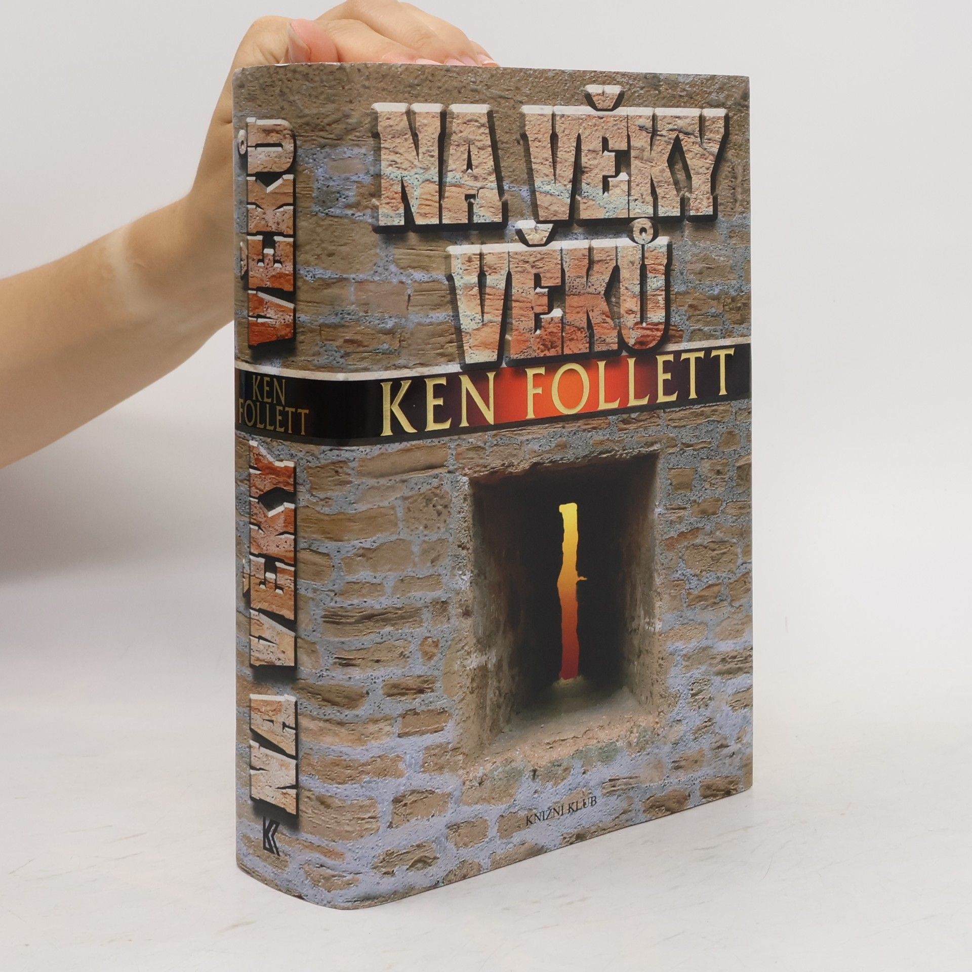 Ken Follett Na věky věků