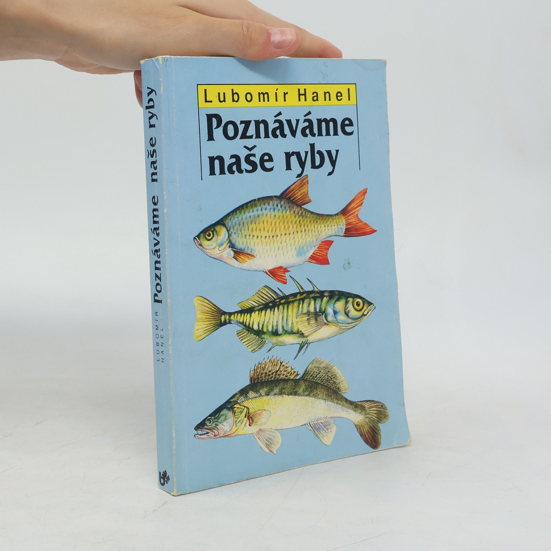Lubomír Hanel Poznáváme naše ryby