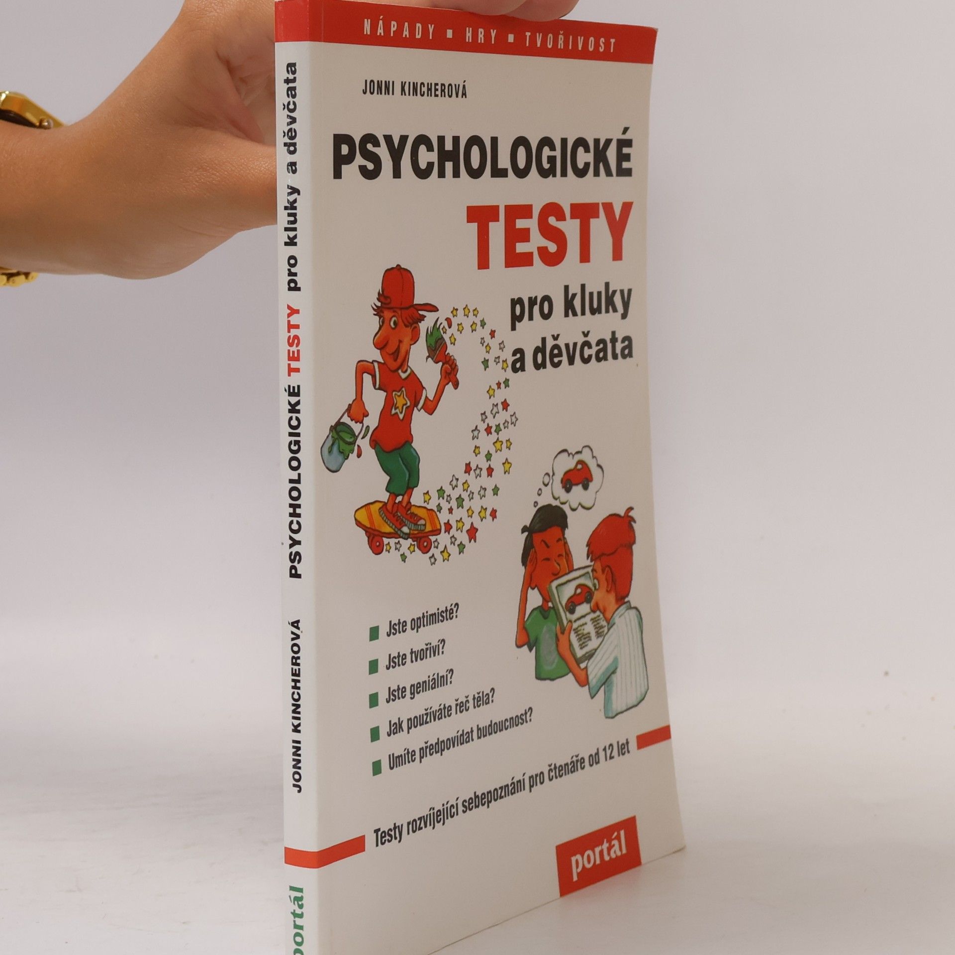 Jonni Kincher Psychologické testy pro kluky a děvčata