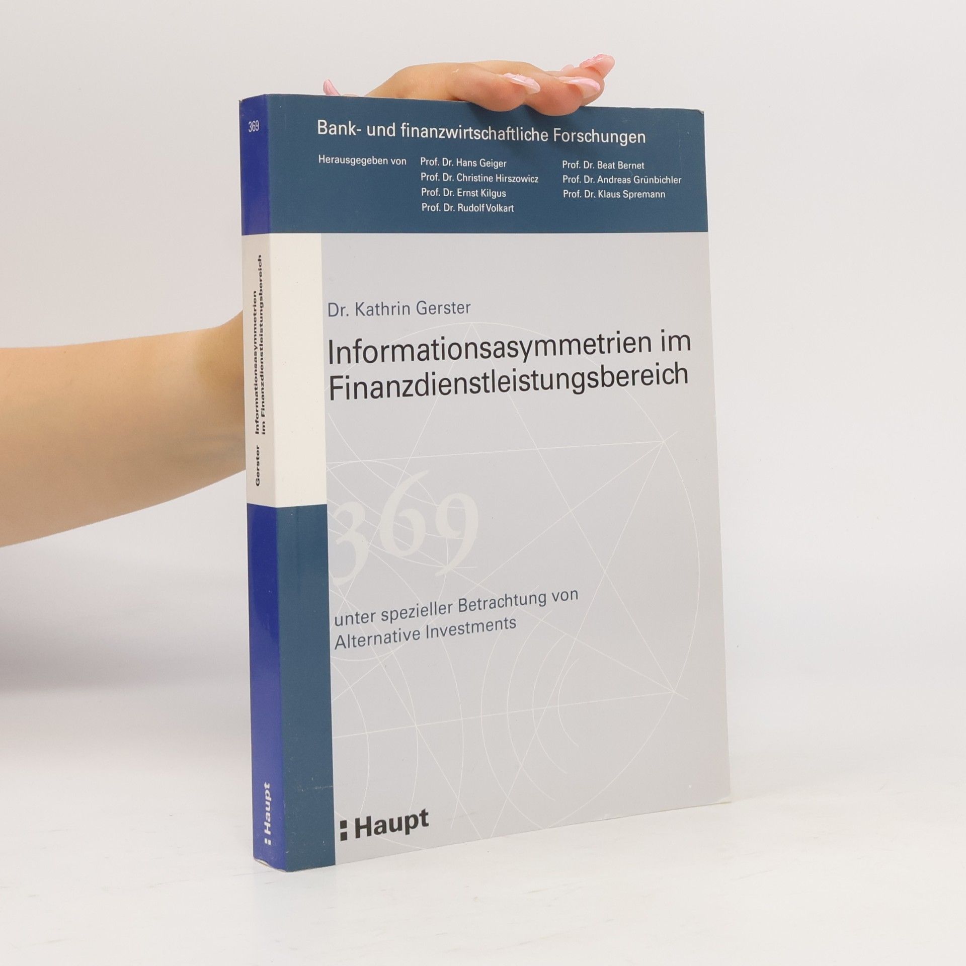 Andreas Grünbichler Informationsasymmetrien im Finanzdienstleistungsbereich