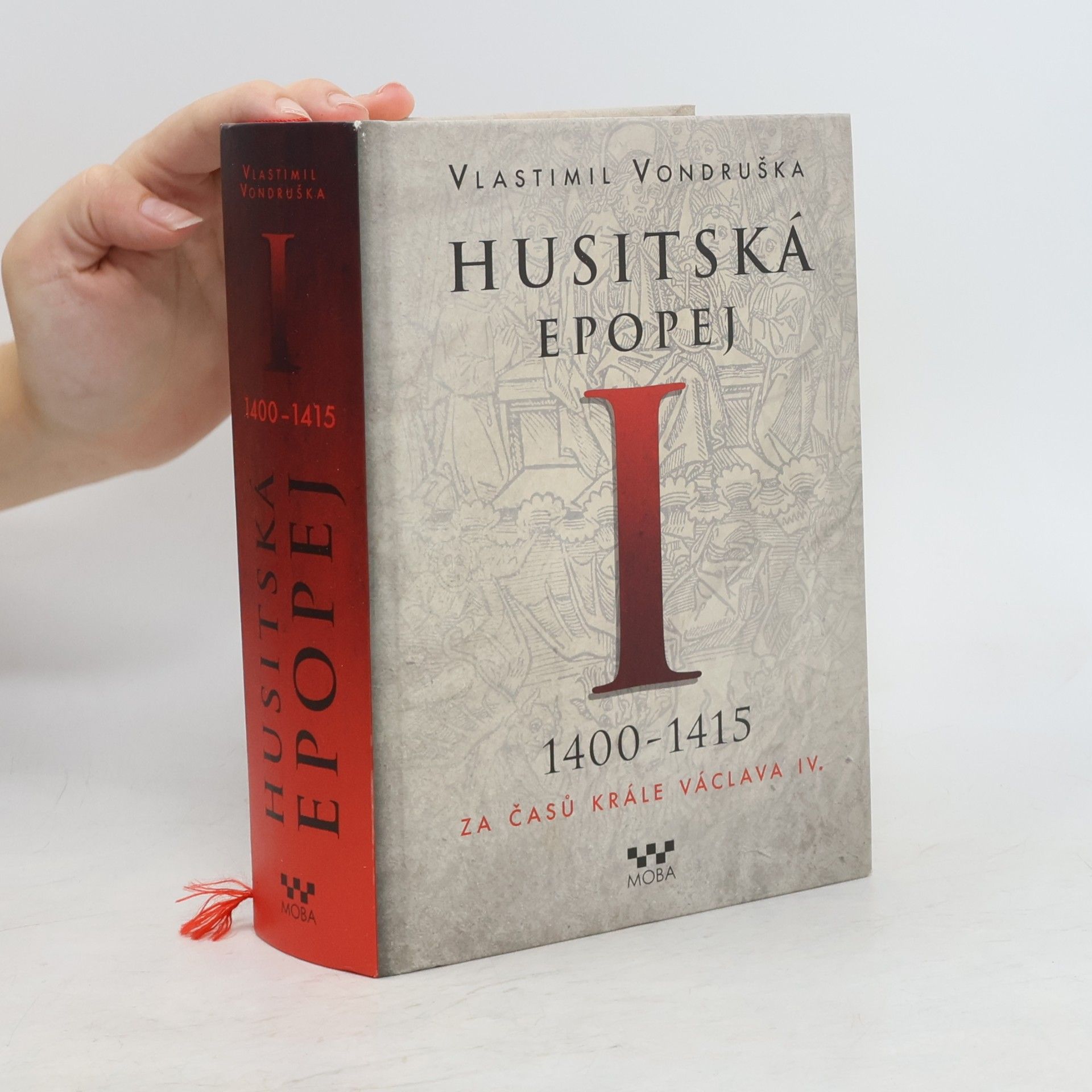 Vlastimil Vondruška Husitská epopej I