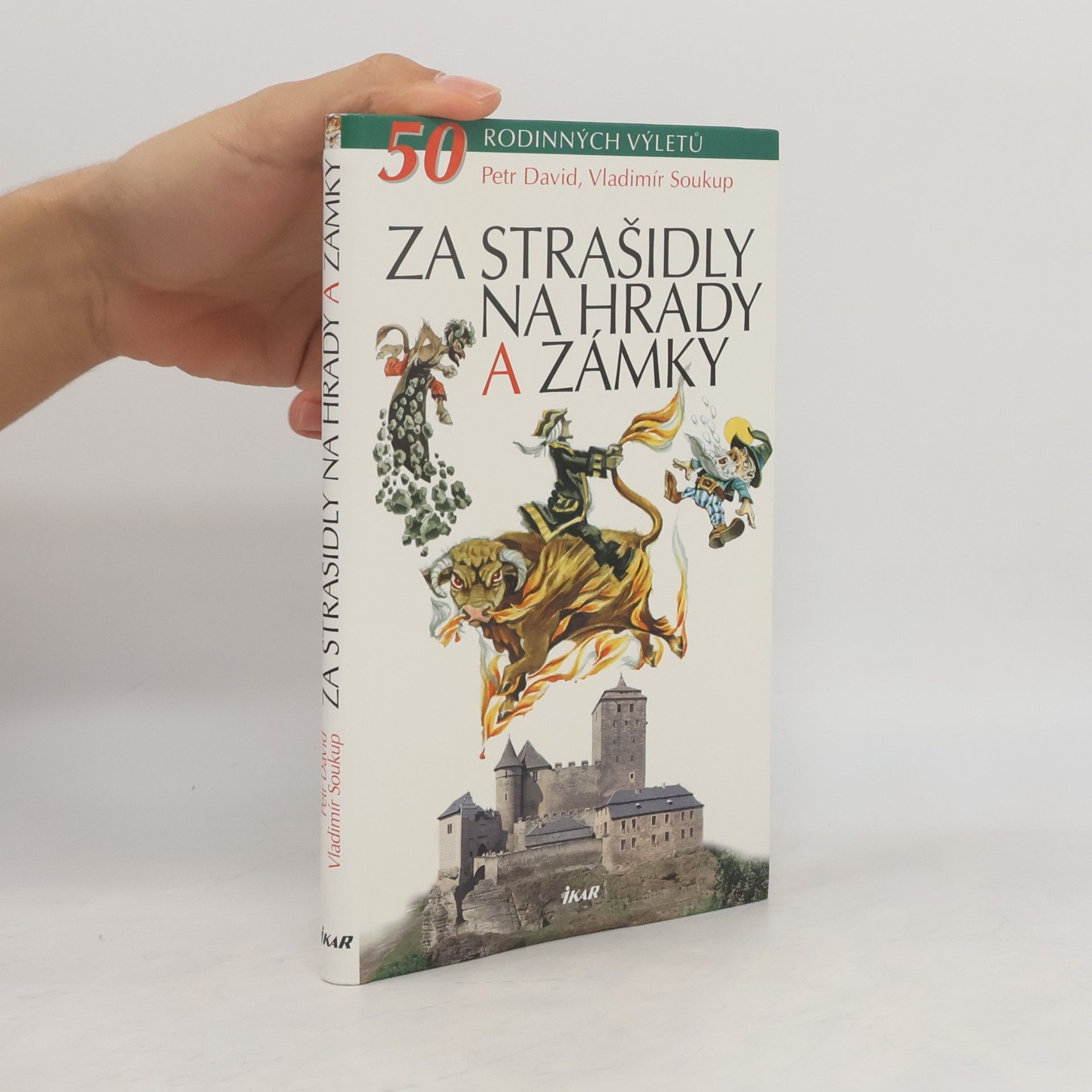 Petr David Za strašidly na hrady a zámky
