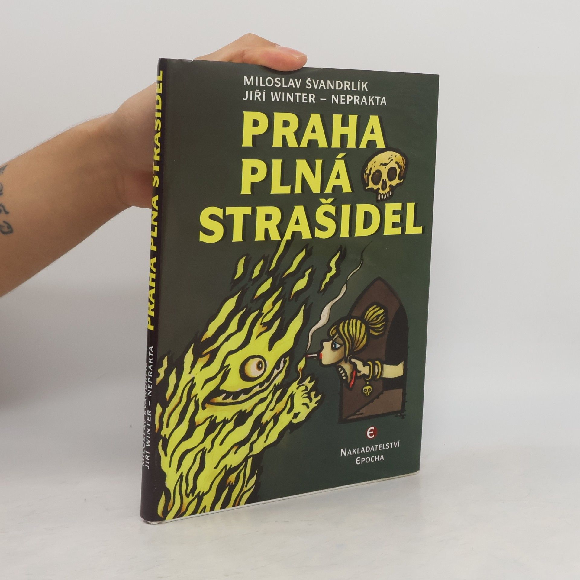 Miloslav Švandrlík Praha plná strašidel