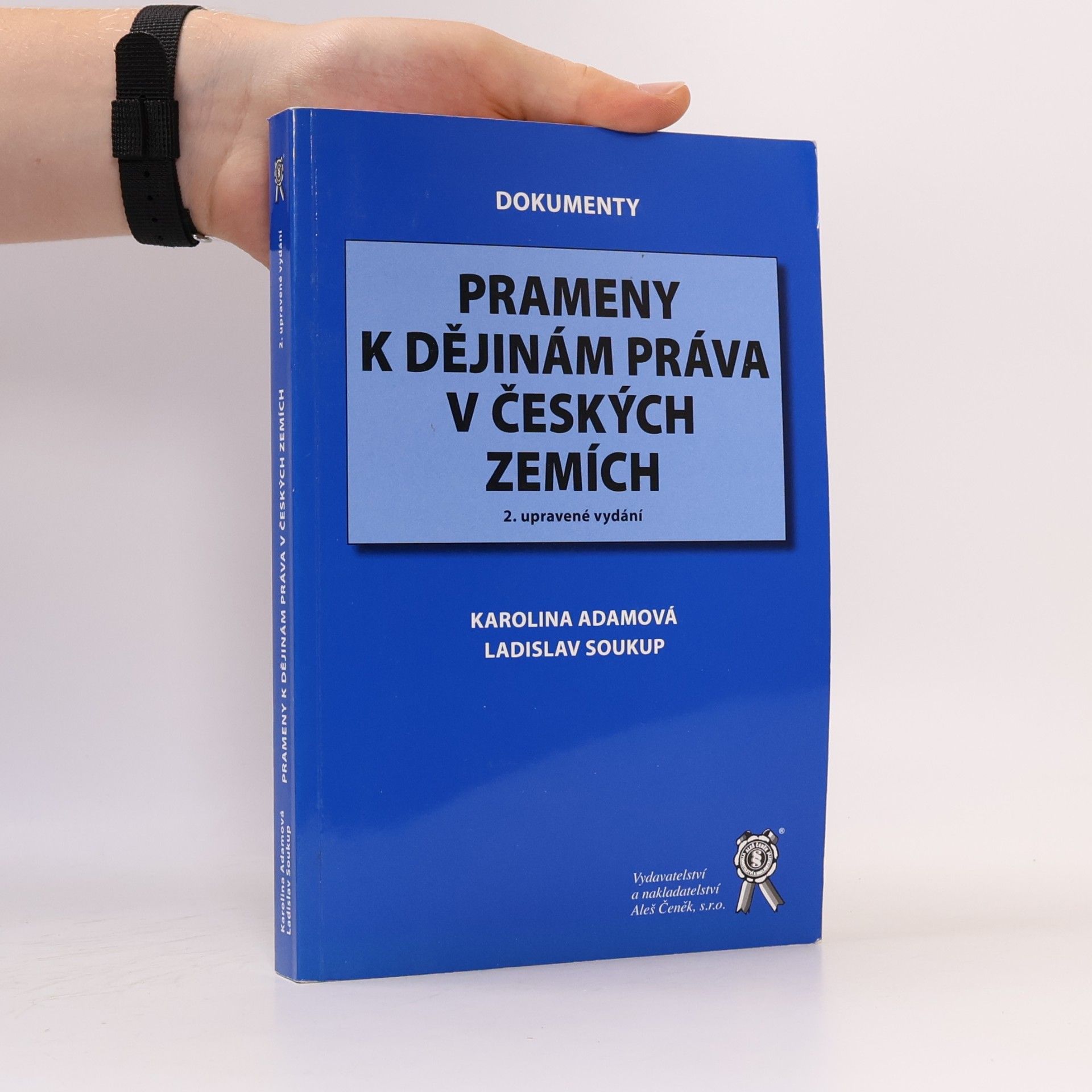Karolina Adamová Prameny k dějinám práva v českých zemích