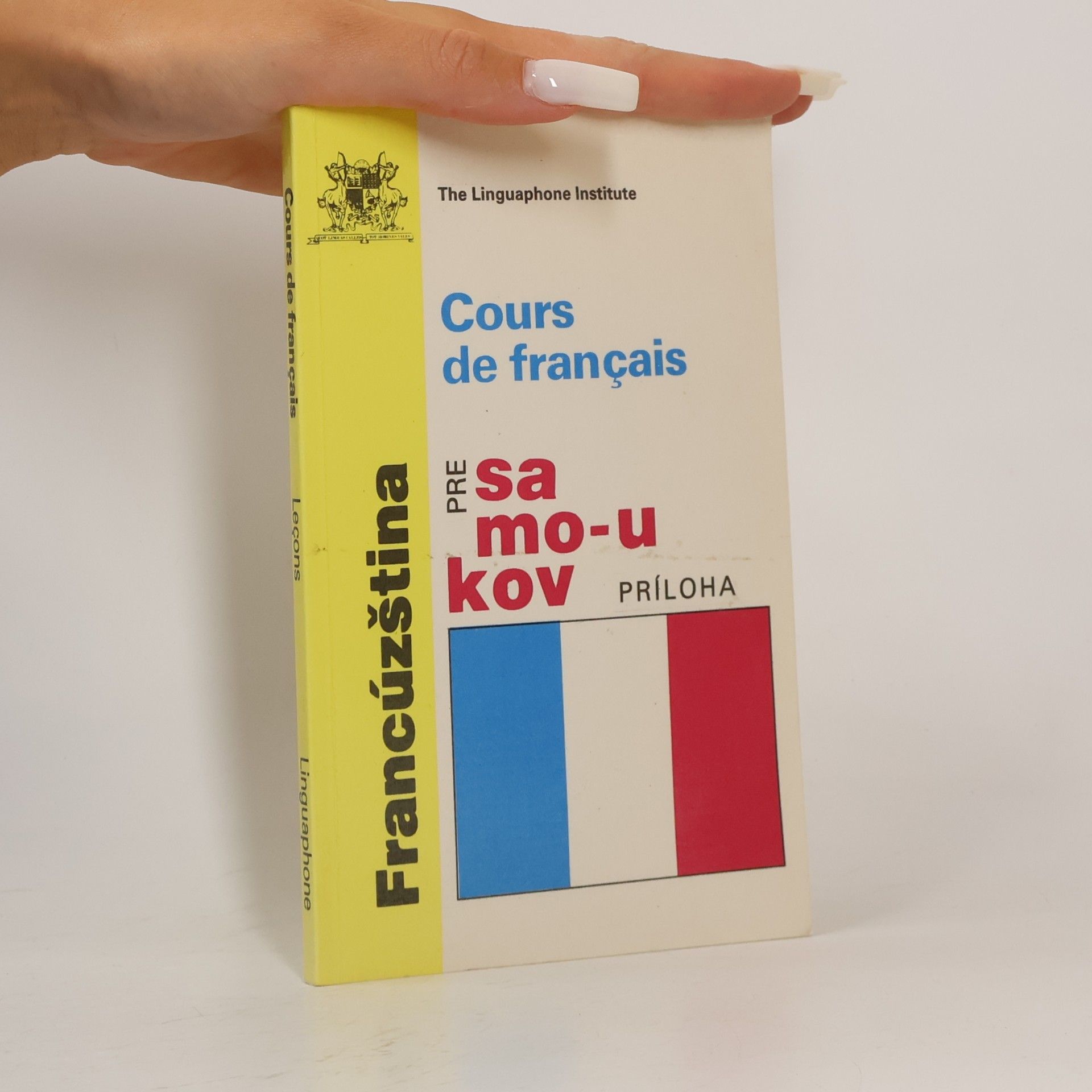 Ivan Kmotrík Cours de français : Francúzština pre samoukov
