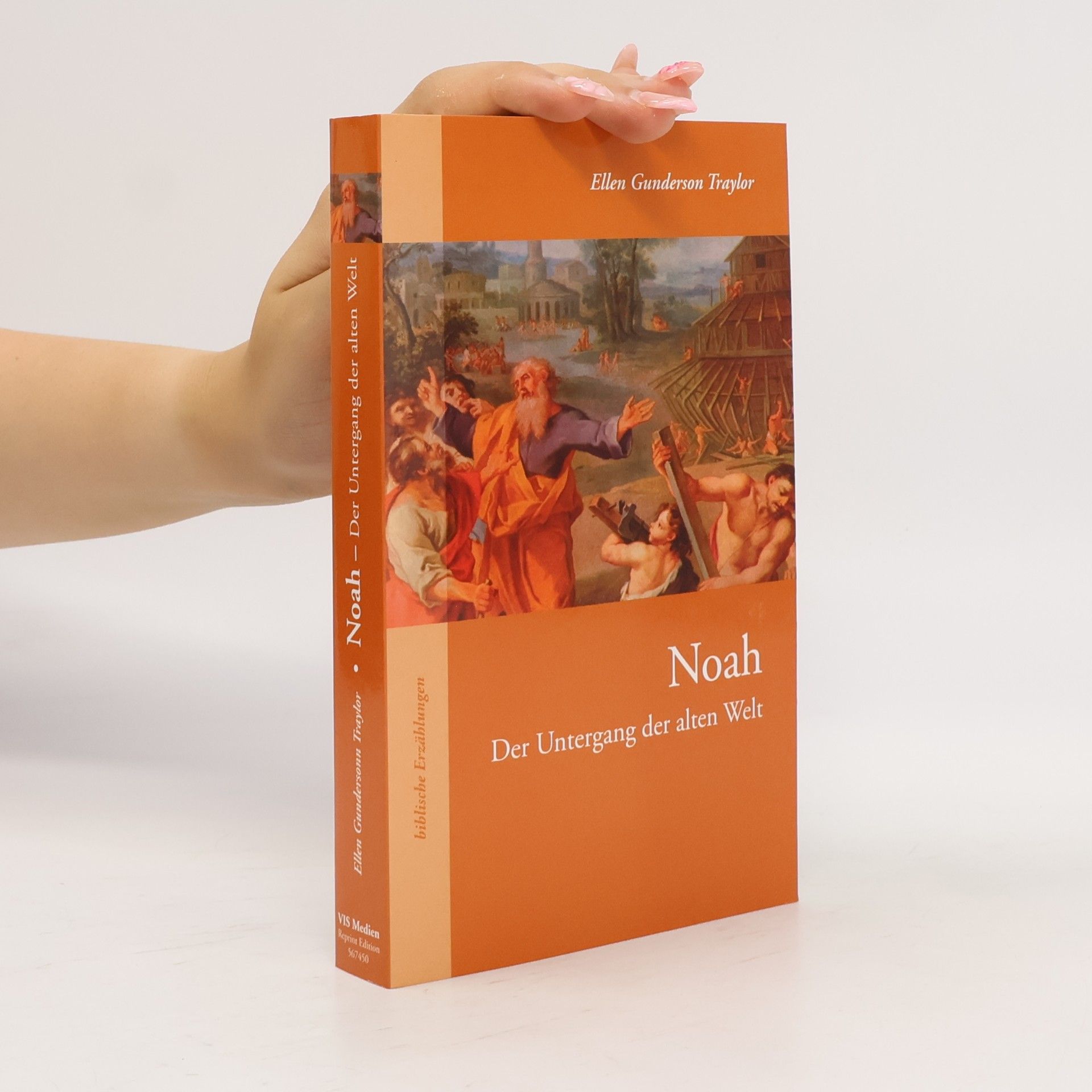 Ellen Gundersonn Traylor Biblische Erzählungen: Noah - Der Untergang der alten Welt (Reprint Edition)
