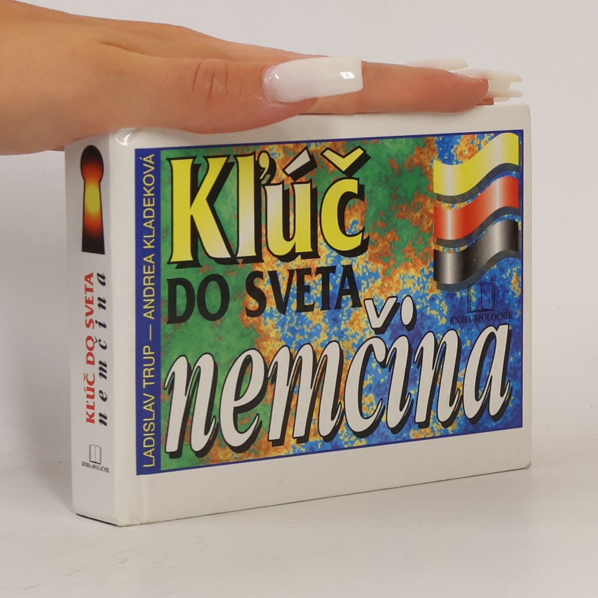Andrea Kladeková Kľúč do sveta. Nemčina