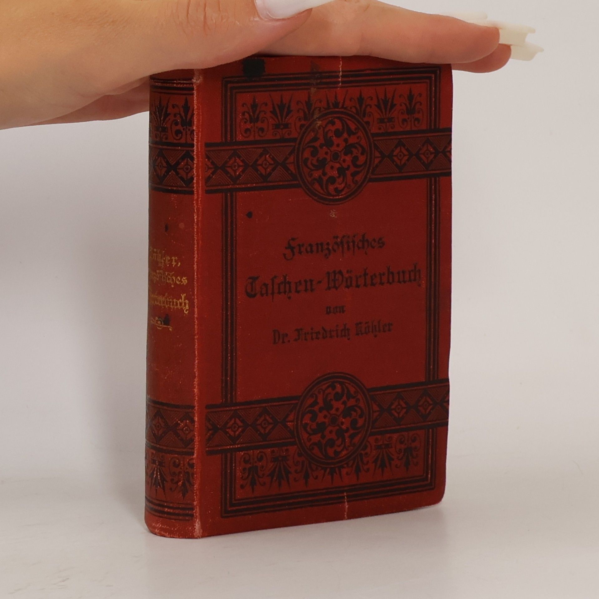 Friedrich Kohler Friedrich Köhlers Französisch-deutsches und deutsch-französisches taschen-wörterbuch