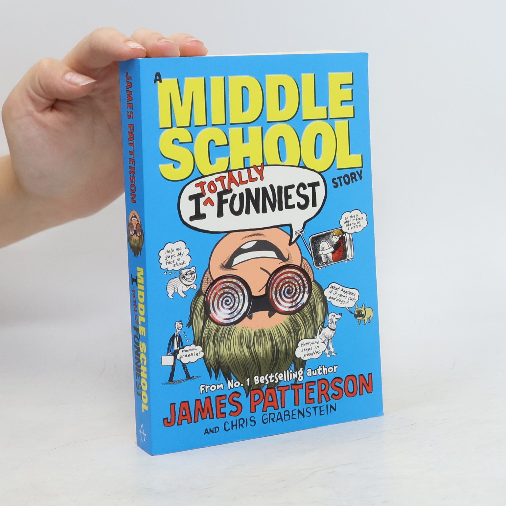 James Patterson A Middle School Story - I Totally Funniest