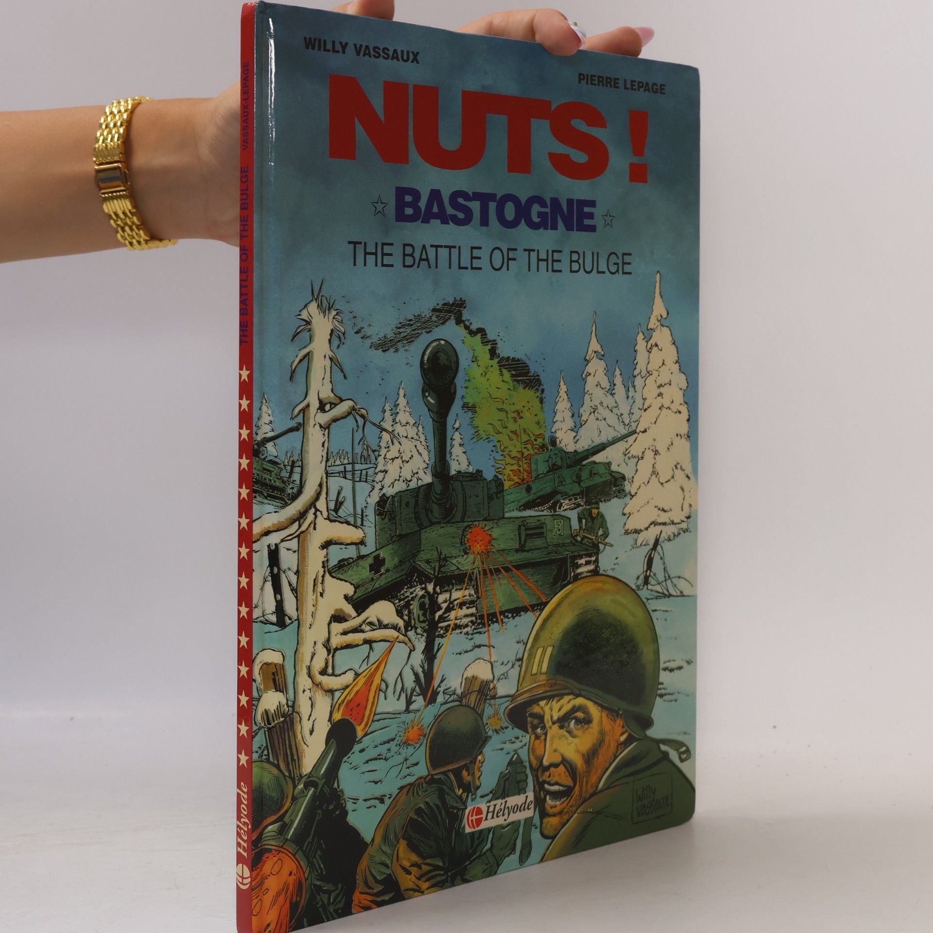 Pierre Lepage NUTS! Bastogne - The Battle of the Bulge